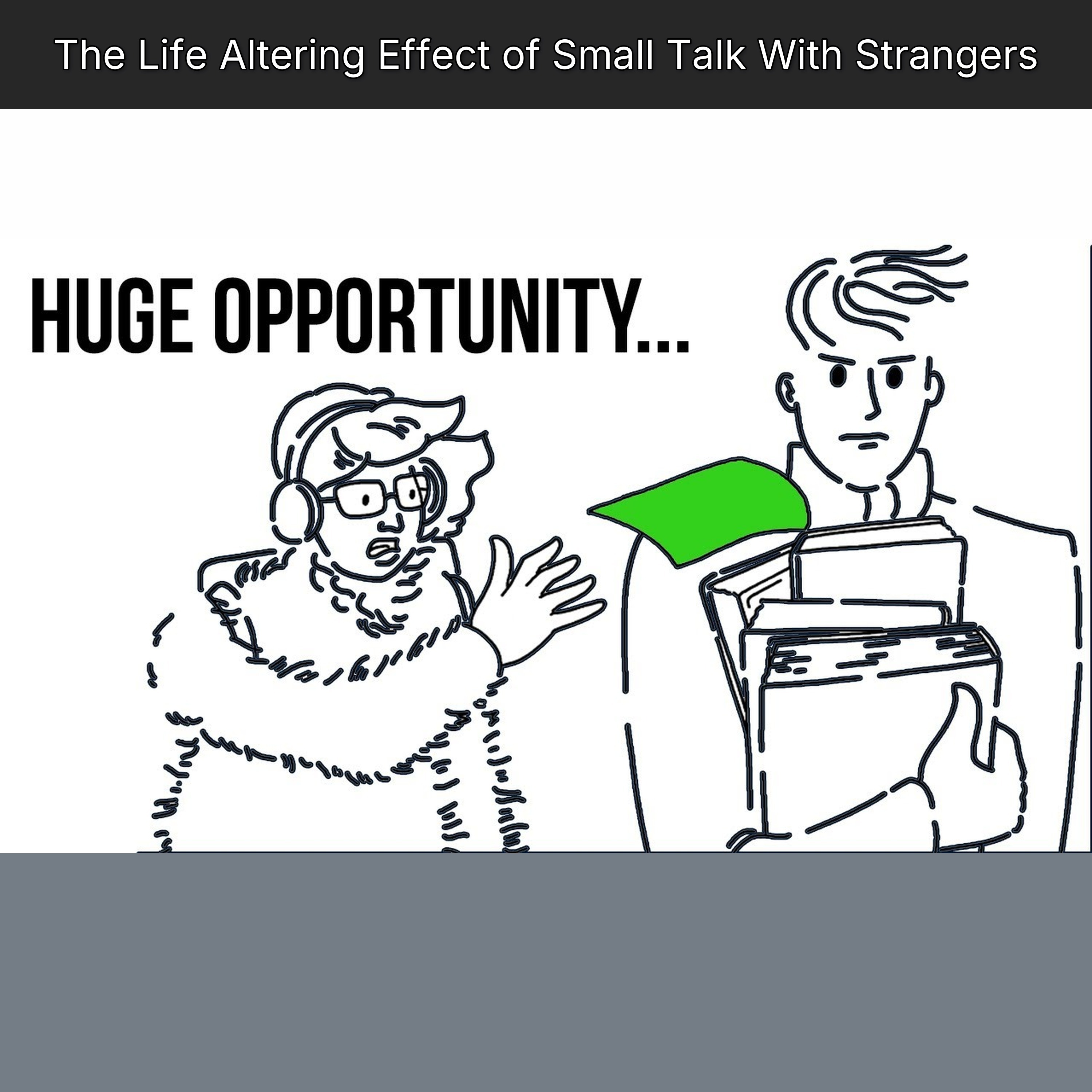 The Life Altering Effect of Small Talk With Strangers