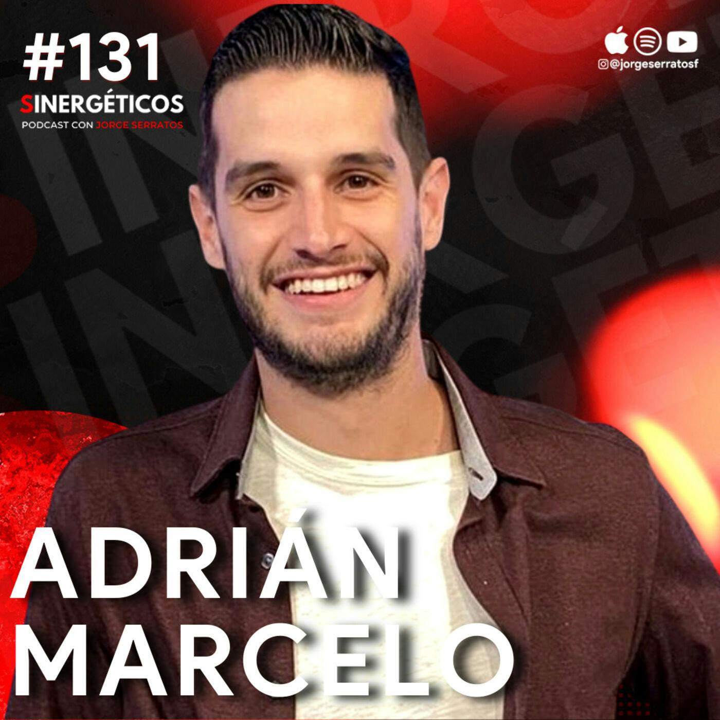 #131 Sinergéticos | Hacer dinero con el humor negro | Adrián Marcelo