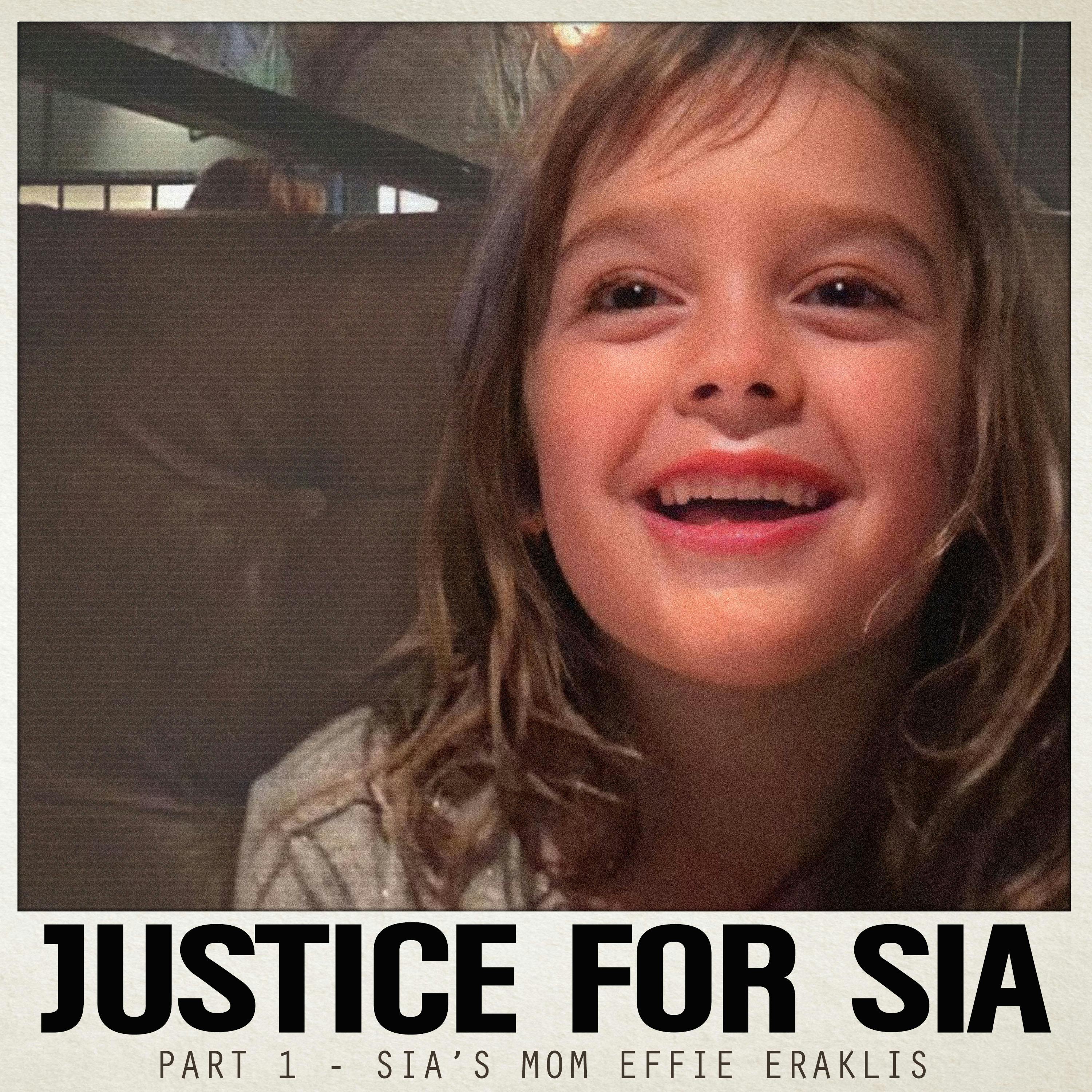 Justice for Sia Van Wyck - 1 - Sia’s mom Effie