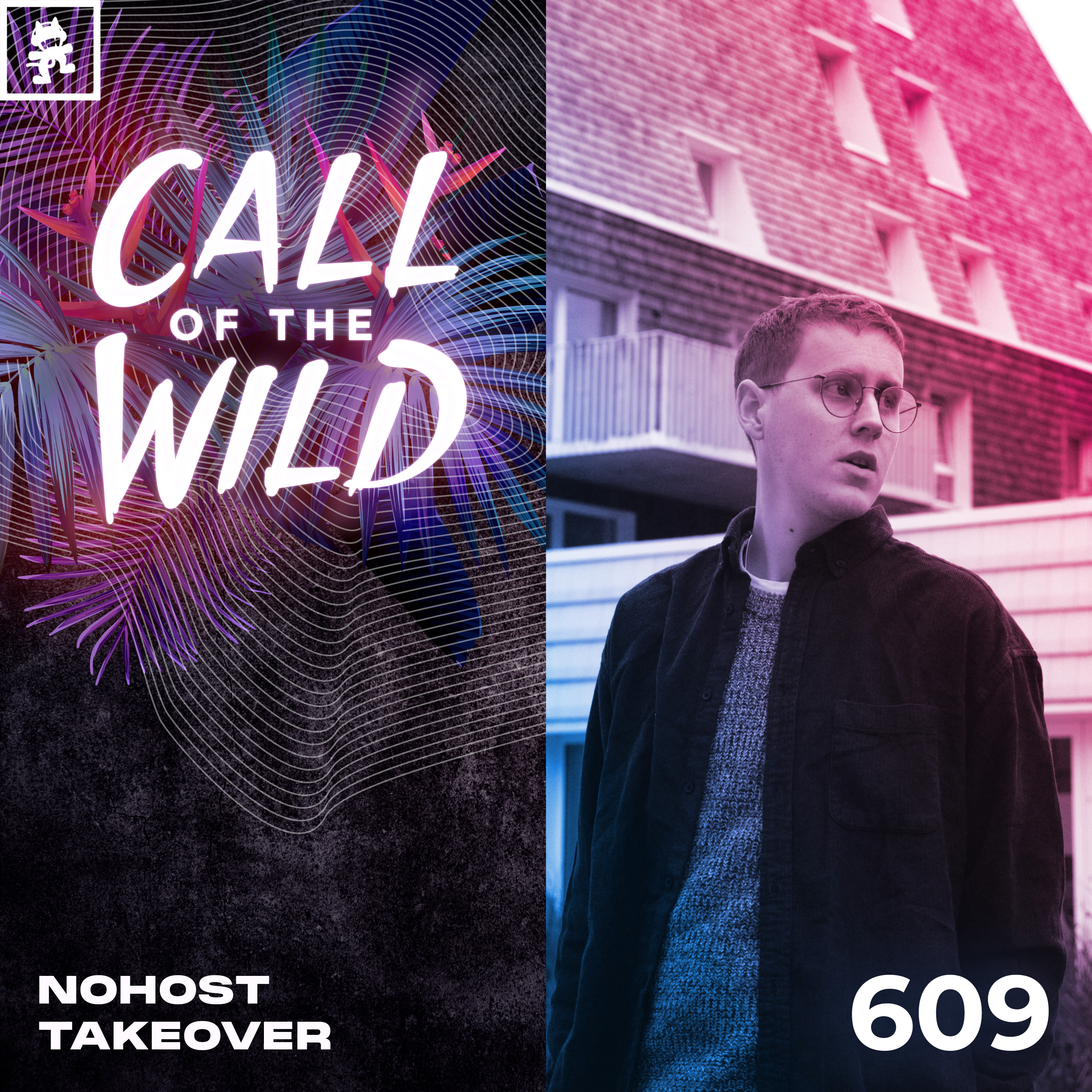 609 - Monstercat Call of the Wild: Nohost Takeover