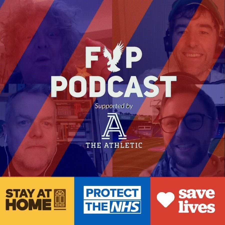 FYP Podcast 330 | Best Ever Palace Squad Numbers...Part 2 episode artwork