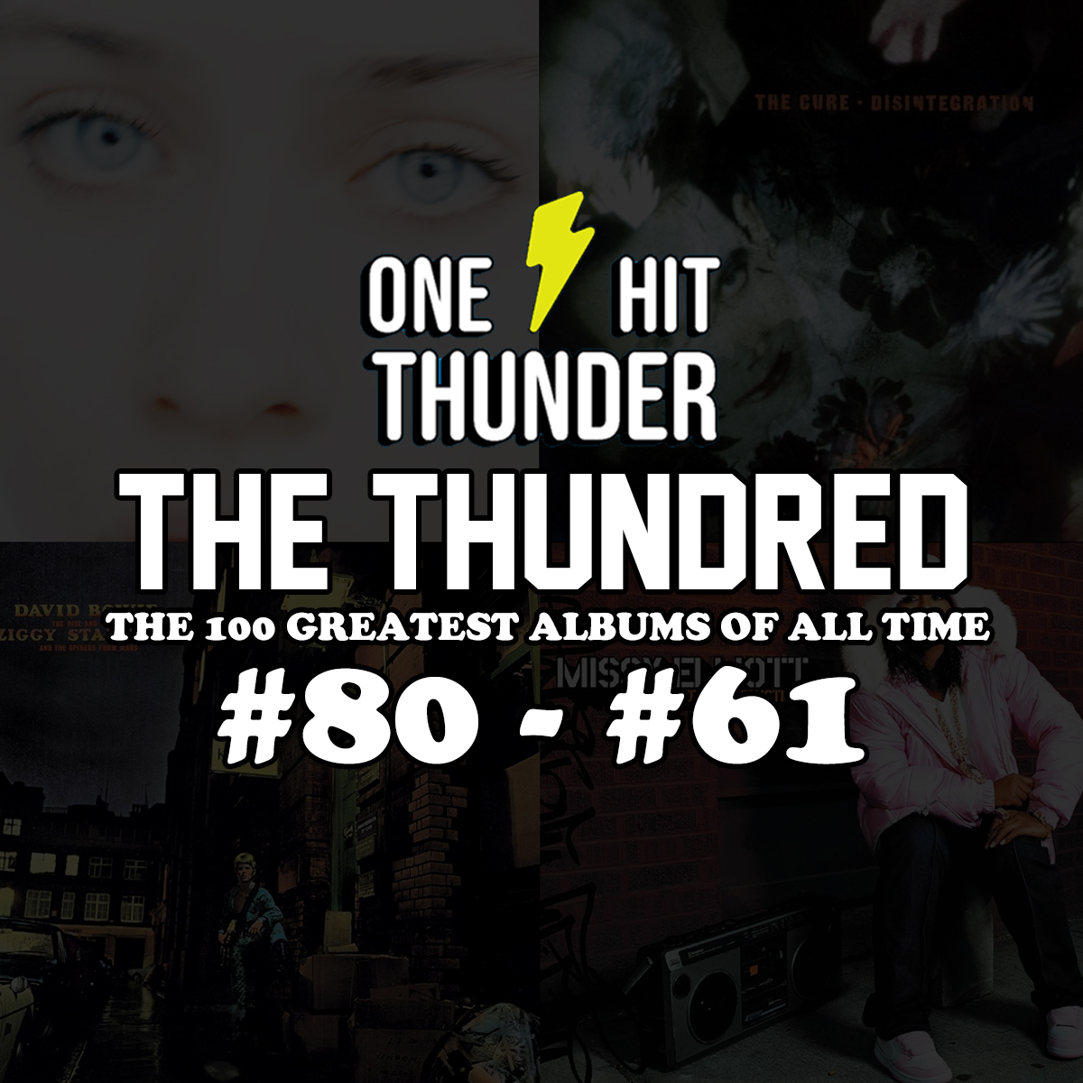 THE THUNDRED: The Top 100 Albums of All Time (#80 - #61)