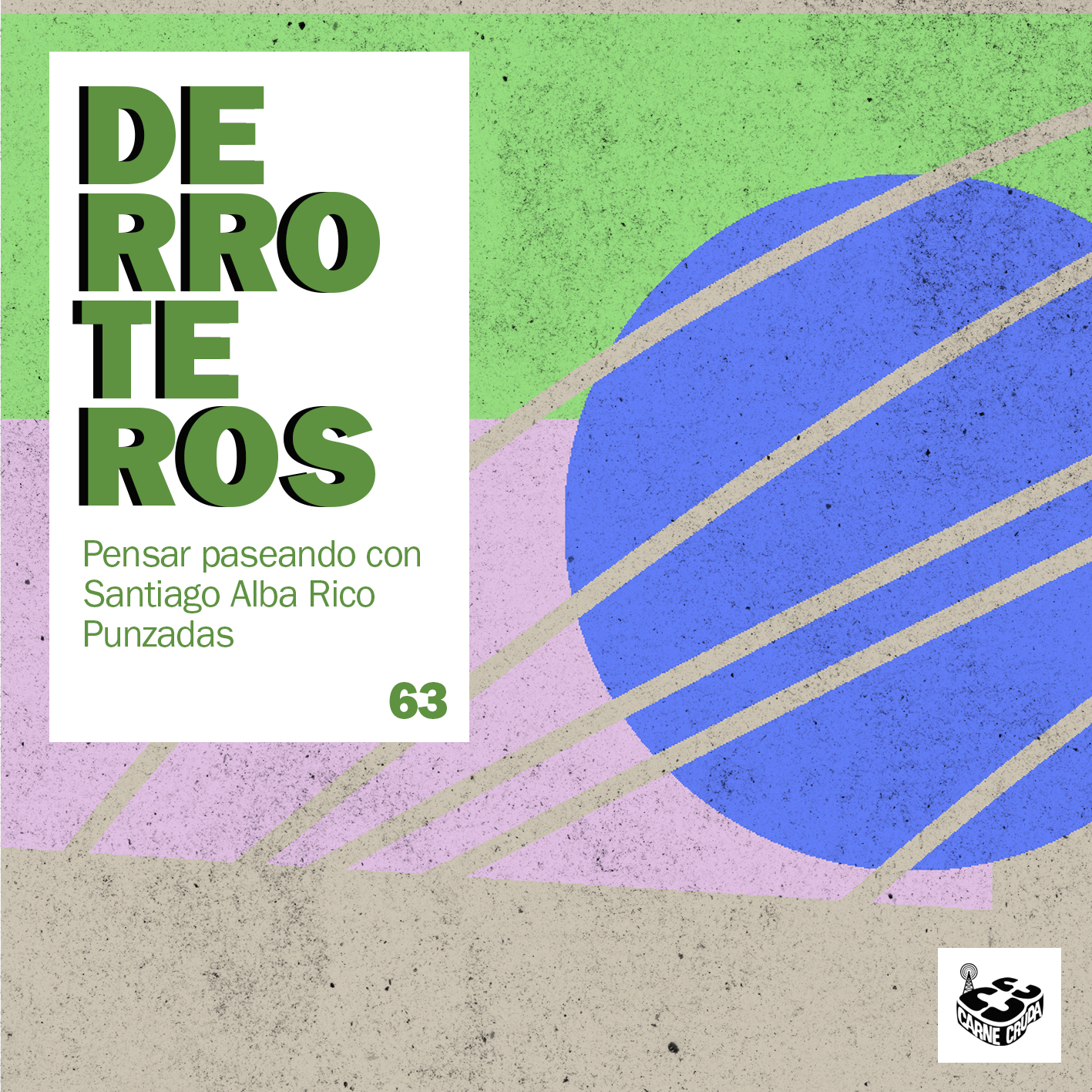 La Paradoja, con Santiago Alba Rico (DERROTEROS #63) episode artwork