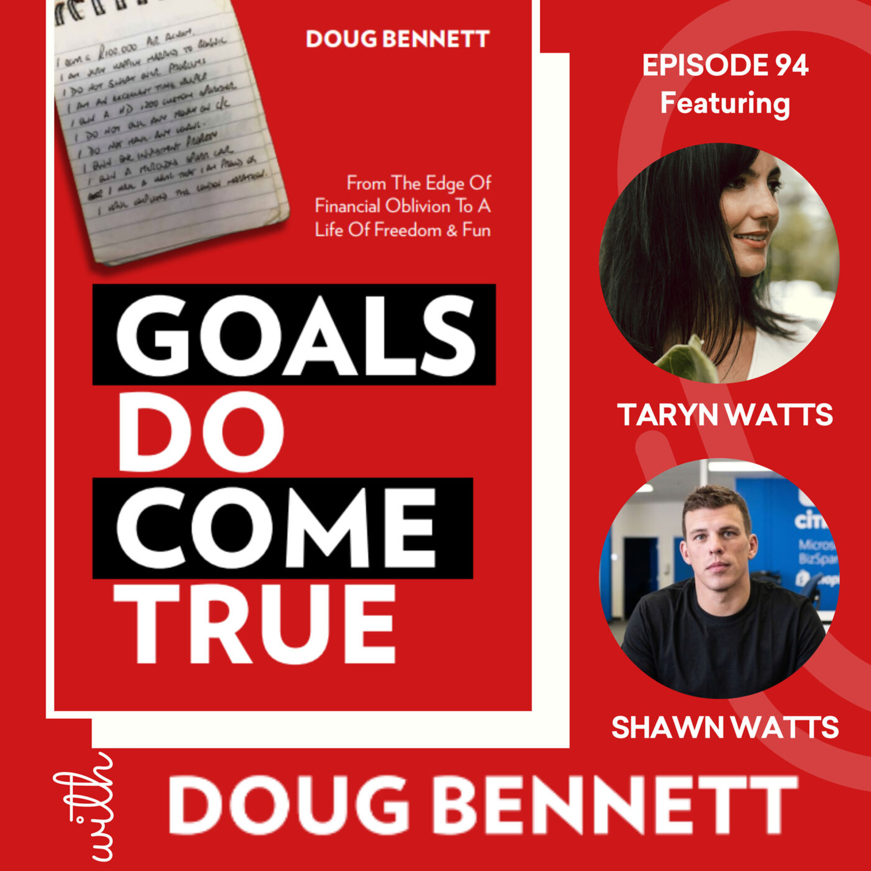 Goals DO Come True with Doug Bennett