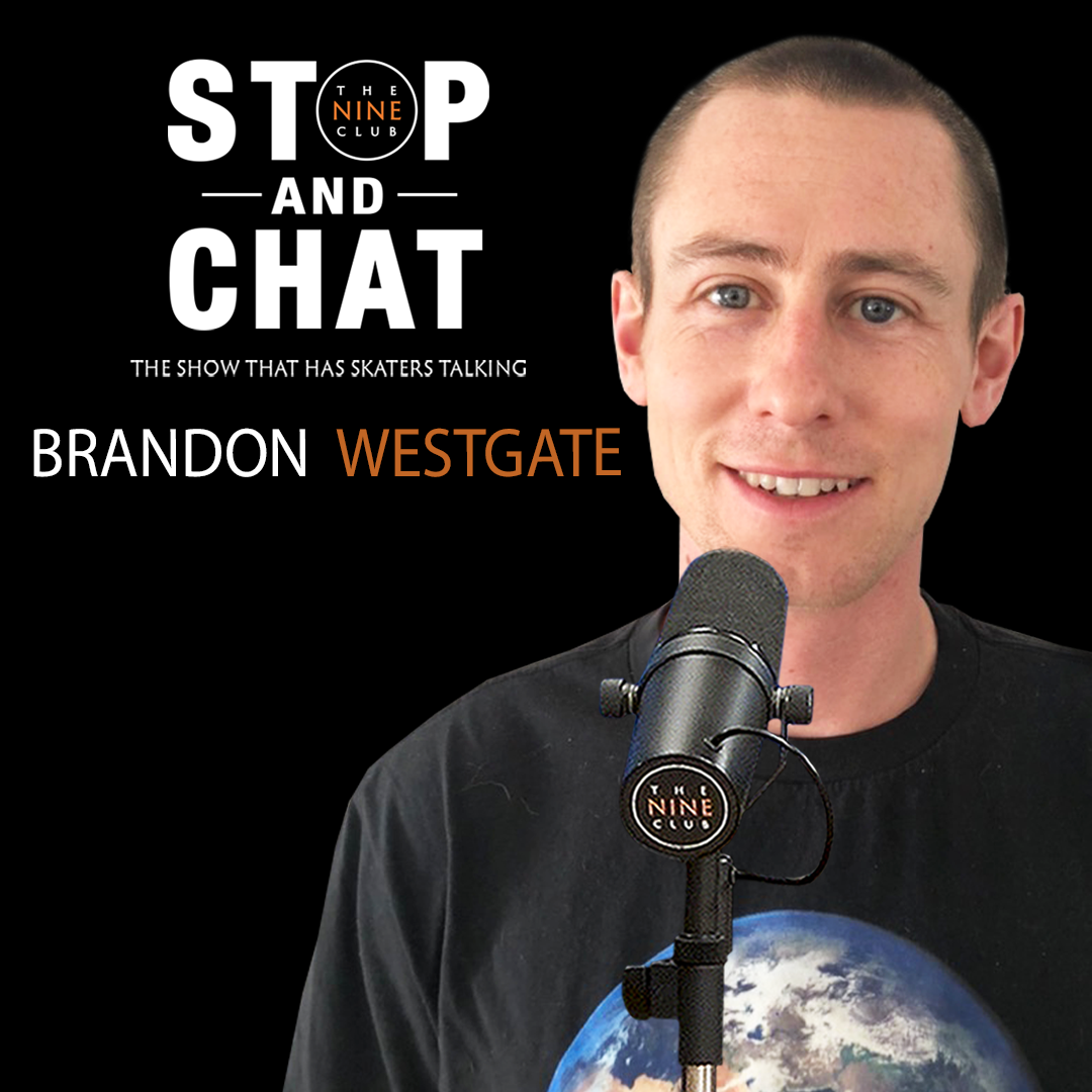 Brandon Westgate - Stop And Chat #43