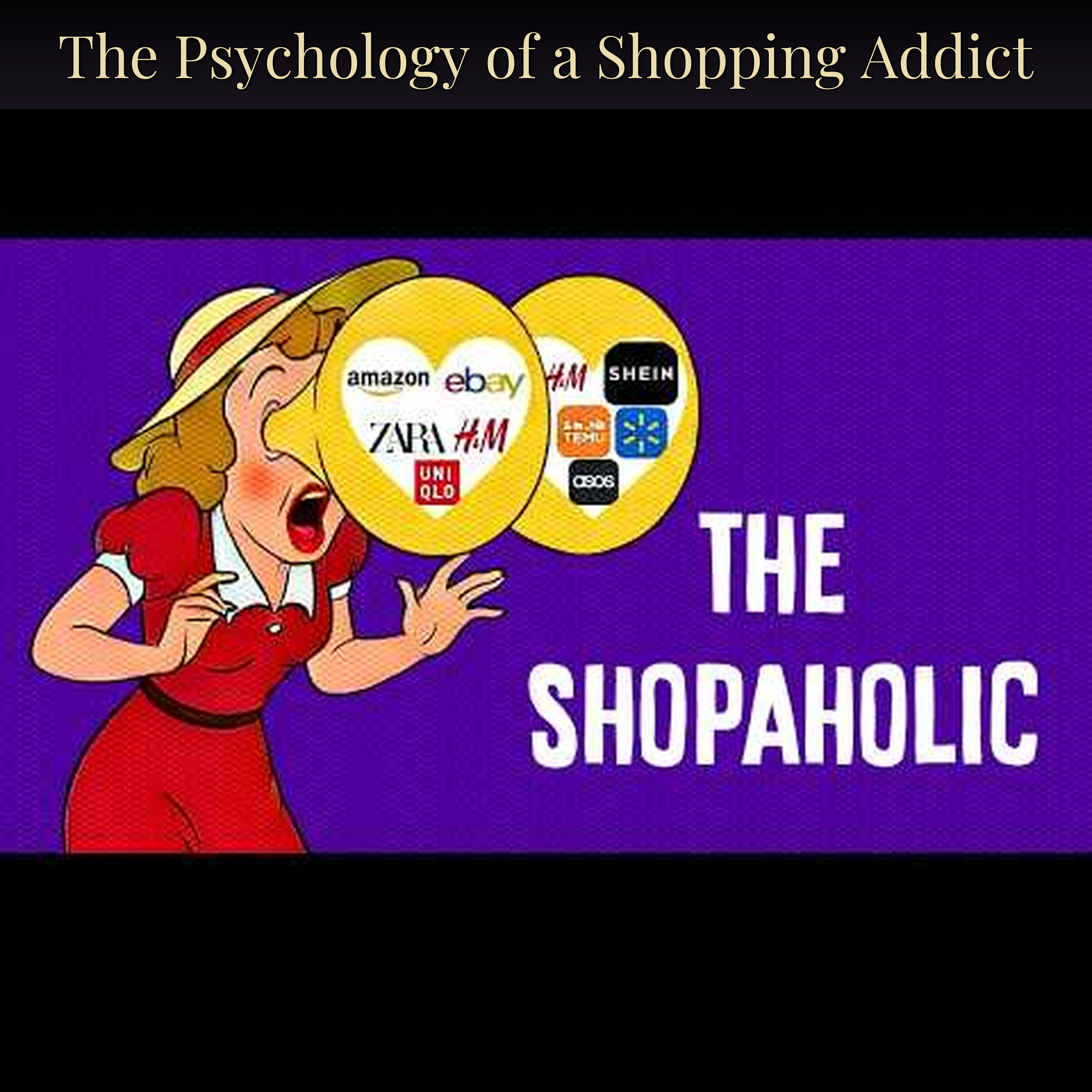 The Psychology of a Shopping Addict