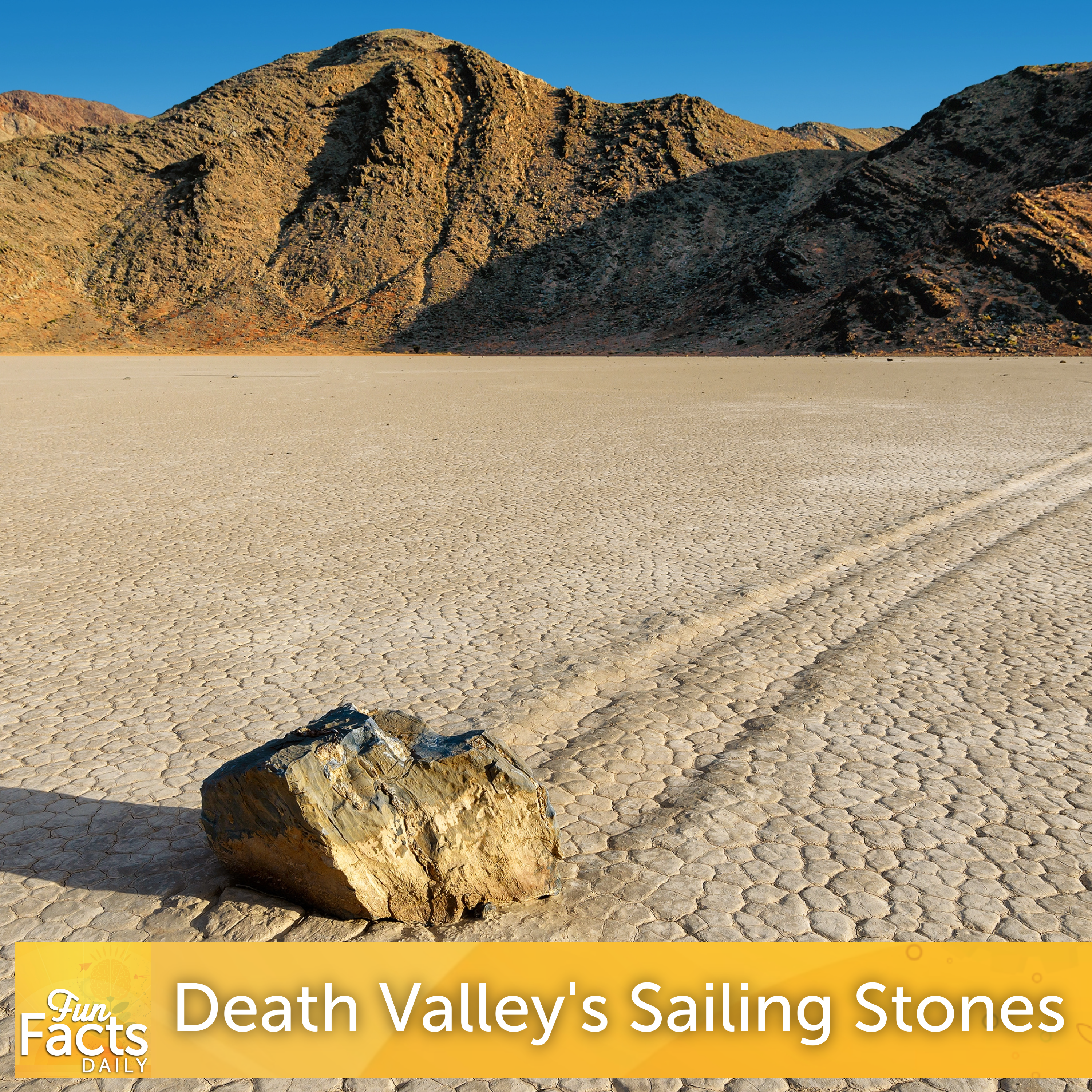 Fun Facts About Sailing Stones of Death Valley