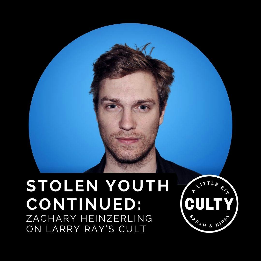 Stolen Youth Continued: Zachary Heinzerling on Larry Ray’s Cult