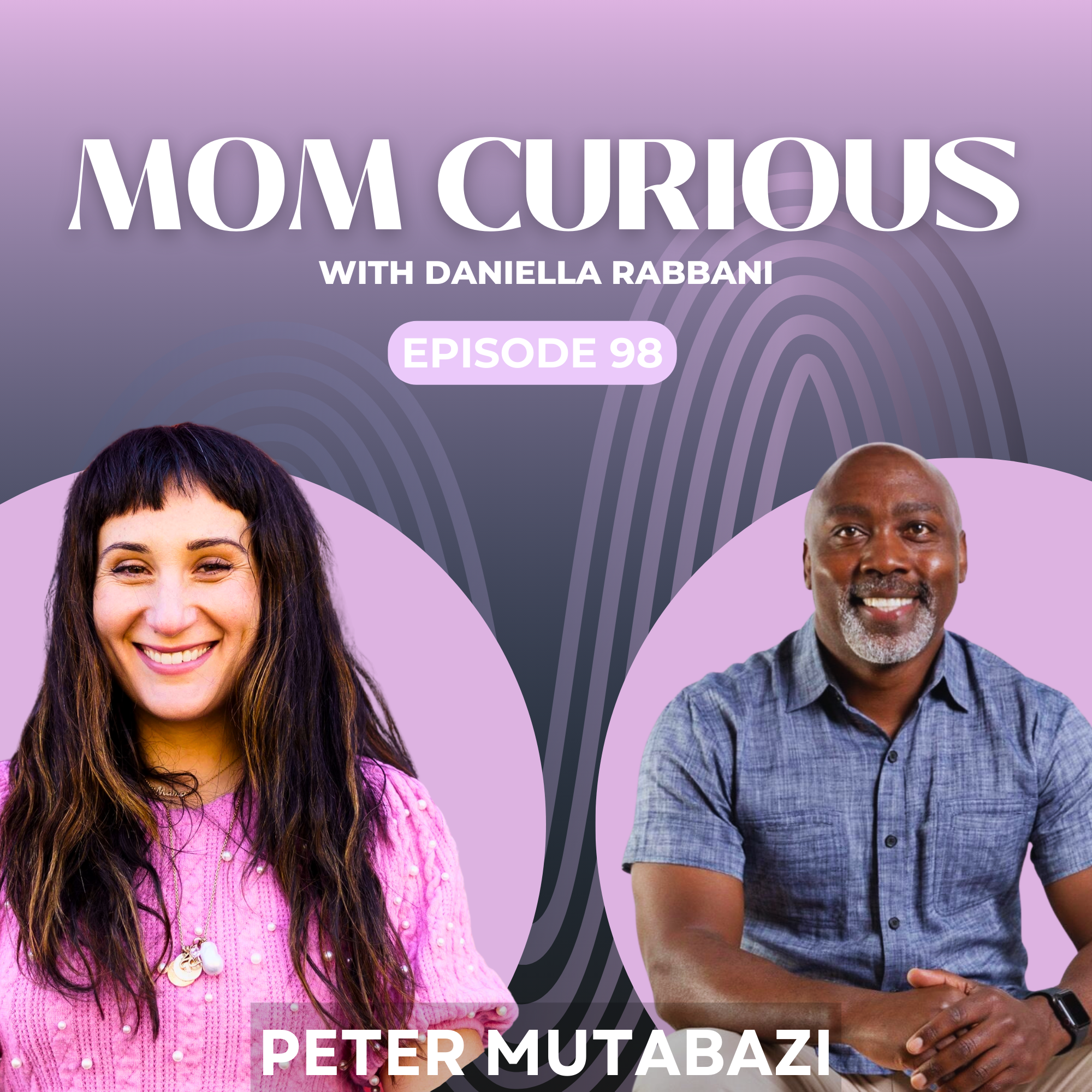 Episode 98: An Intimate Journey into Fostering and Adoption With Peter Mutabazi episode artwork