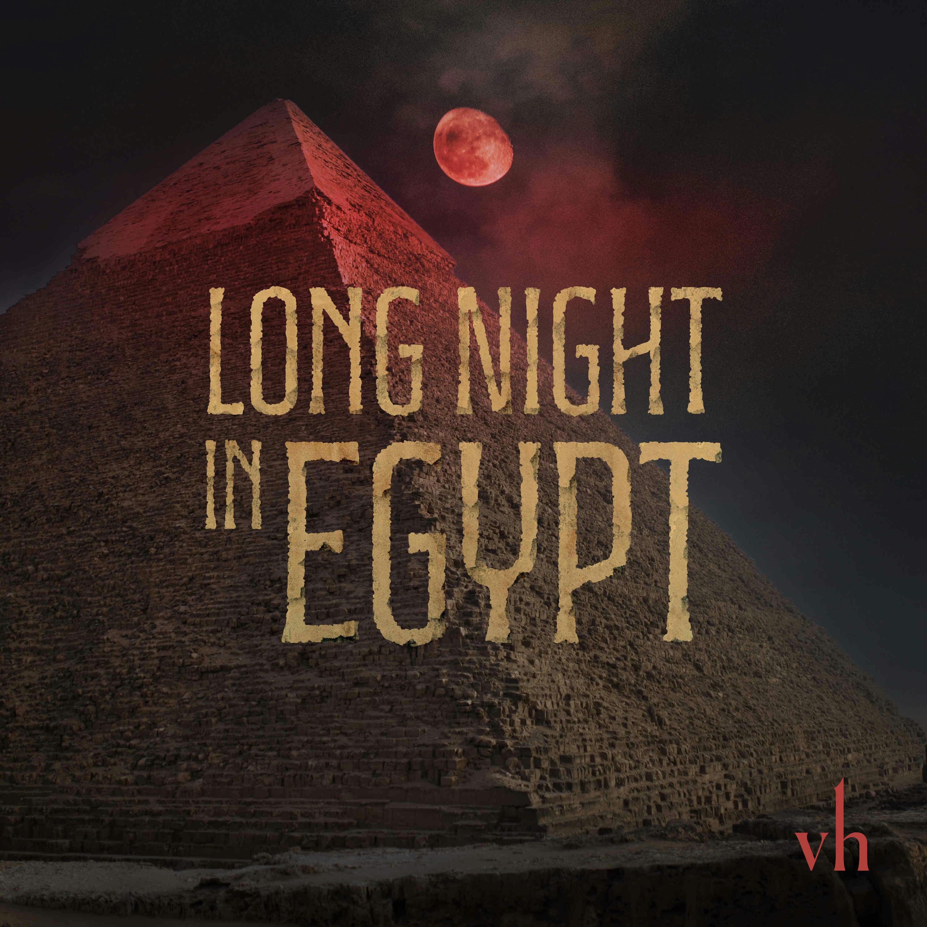 Long Night in Egypt podcast show image