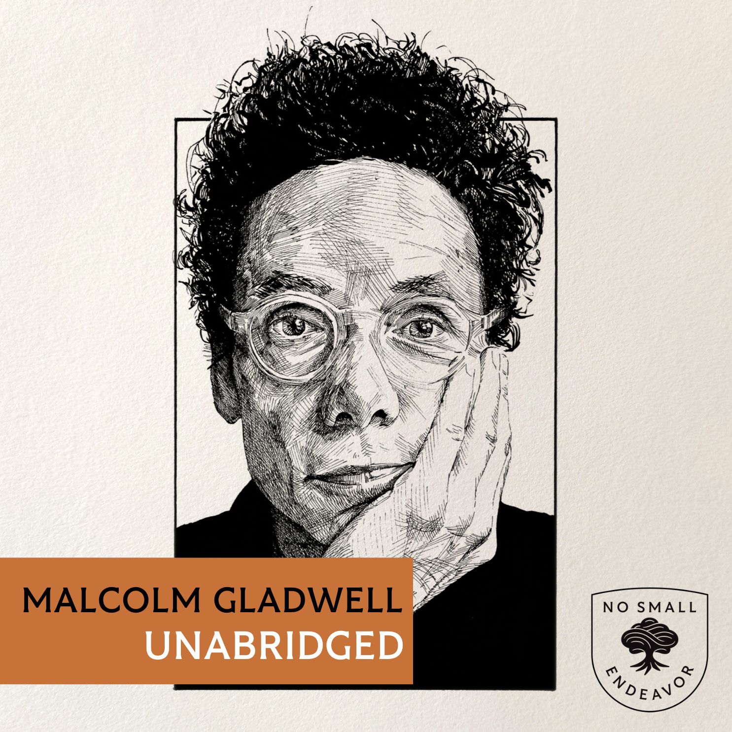 183: Unabridged Interview: Malcolm Gladwell