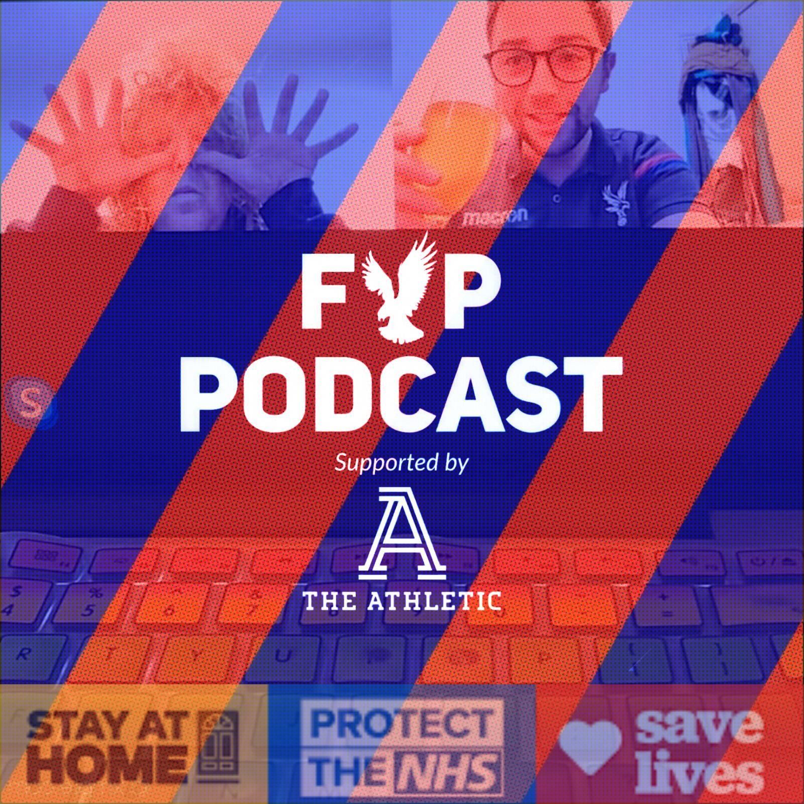 FYP Podcast 327 | Best Ever Palace XI? episode artwork