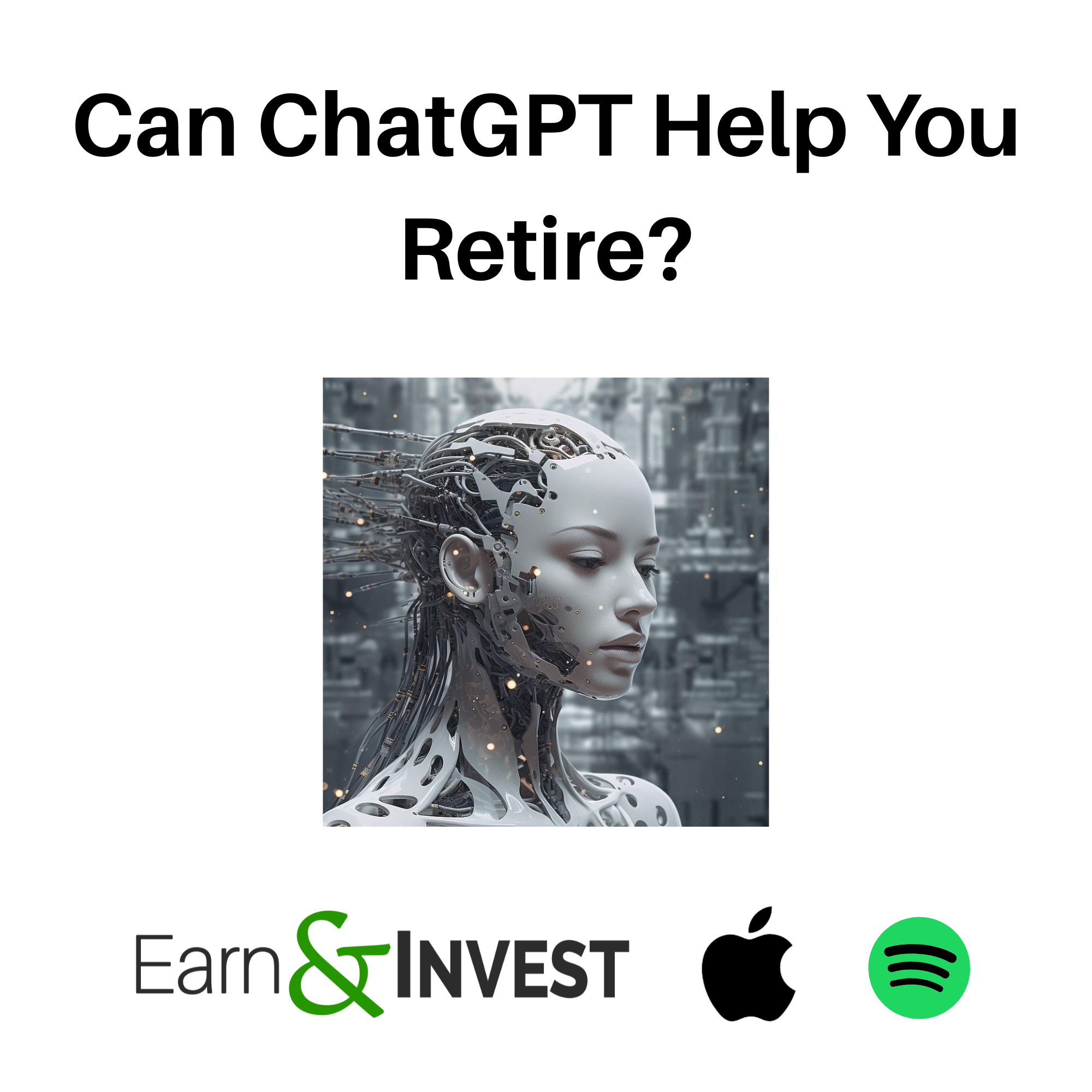 685. Can ChatGPT Help Me Retire? (Community Episode)