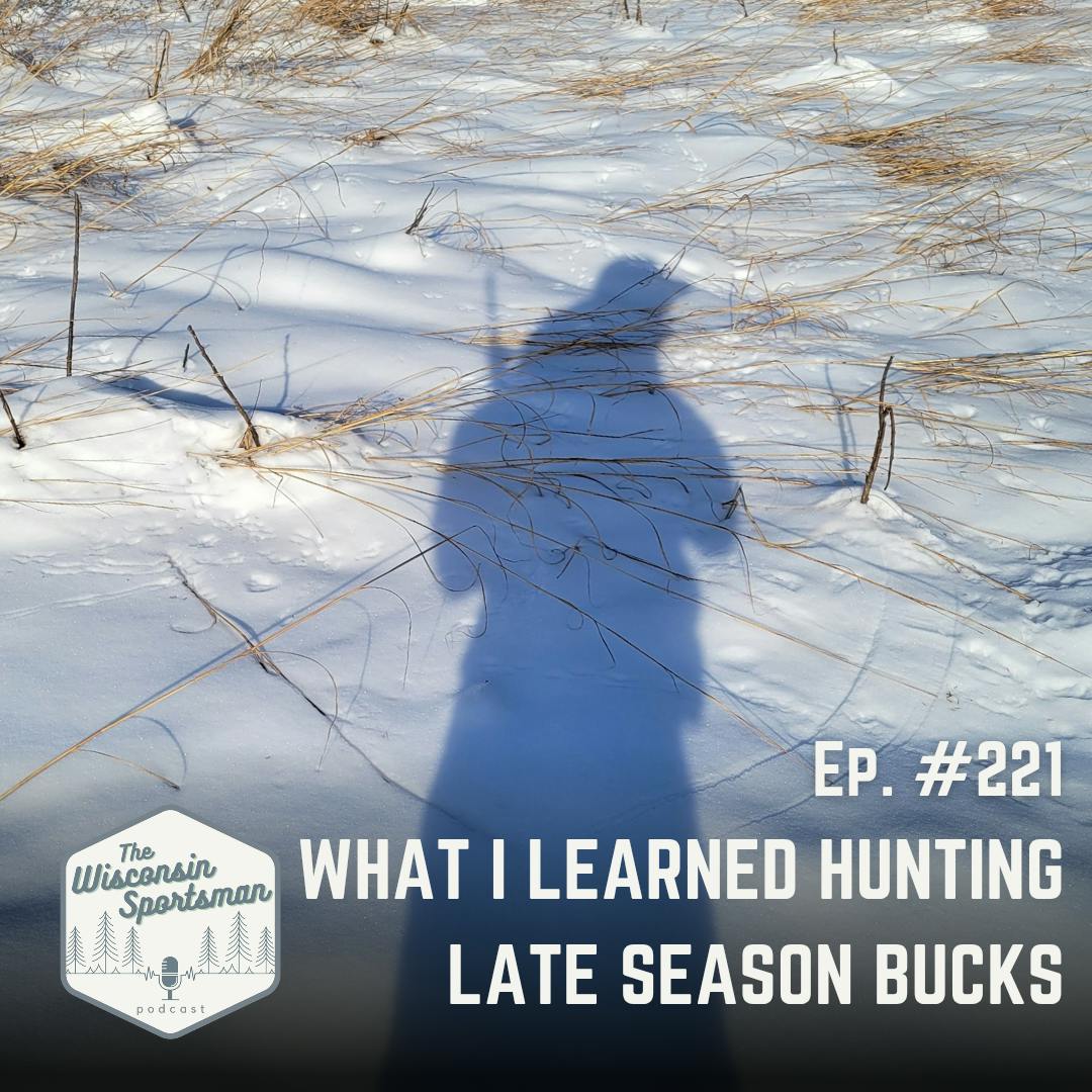 Wisconsin Sportsman - What I Learned Hunting Late-Season Bucks Wisconsin Sportsman - What I Learned Hunting Late-Season Bucks