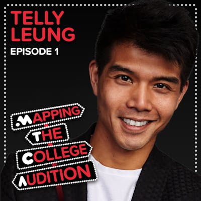 Ep. 1 (Artist Exploration): Telly Leung (Broadway’s Aladdin and Glee) on Boldness in the Age of Technology