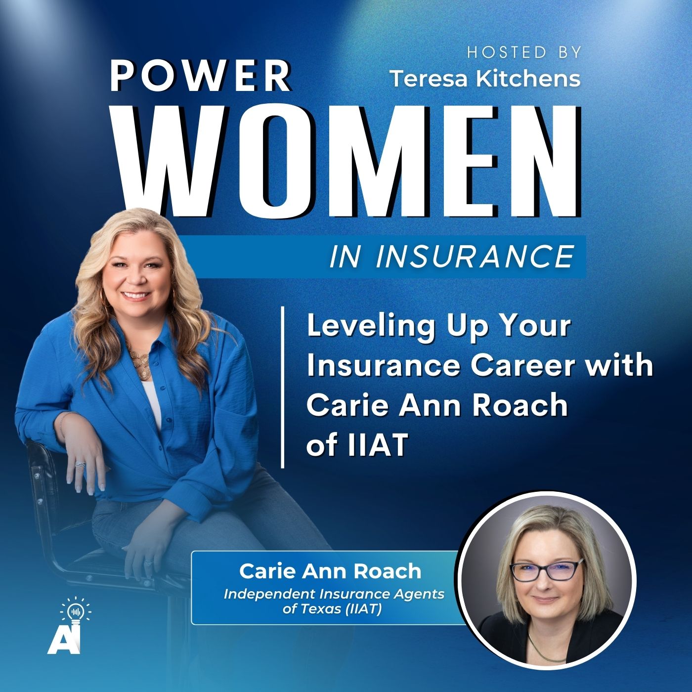 Leveling Up Your Insurance Career with Carie Ann Roach of IIAT