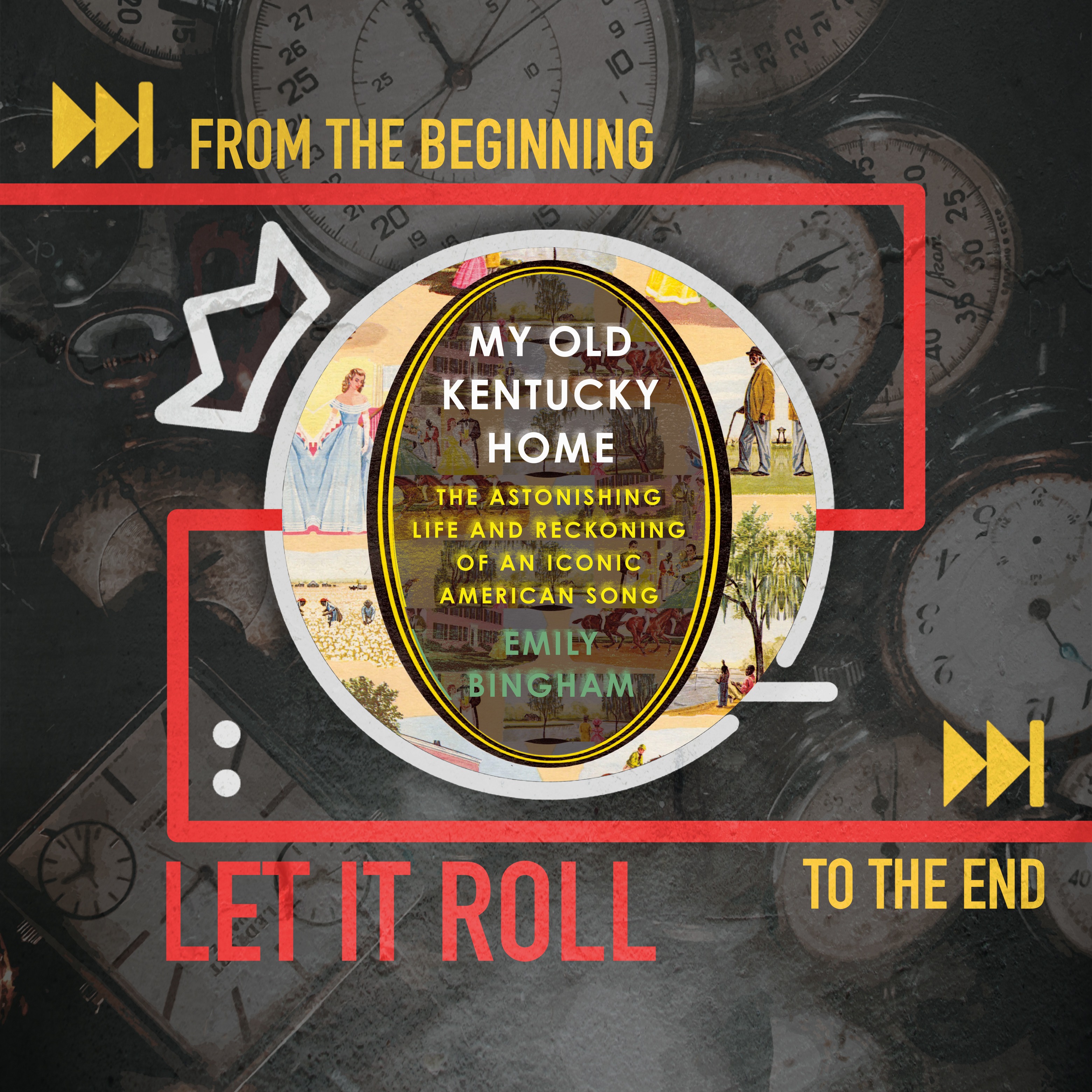 My Old Kentucky Home's Century of Myth: Let It Roll From the Beginning...2.1 episode artwork