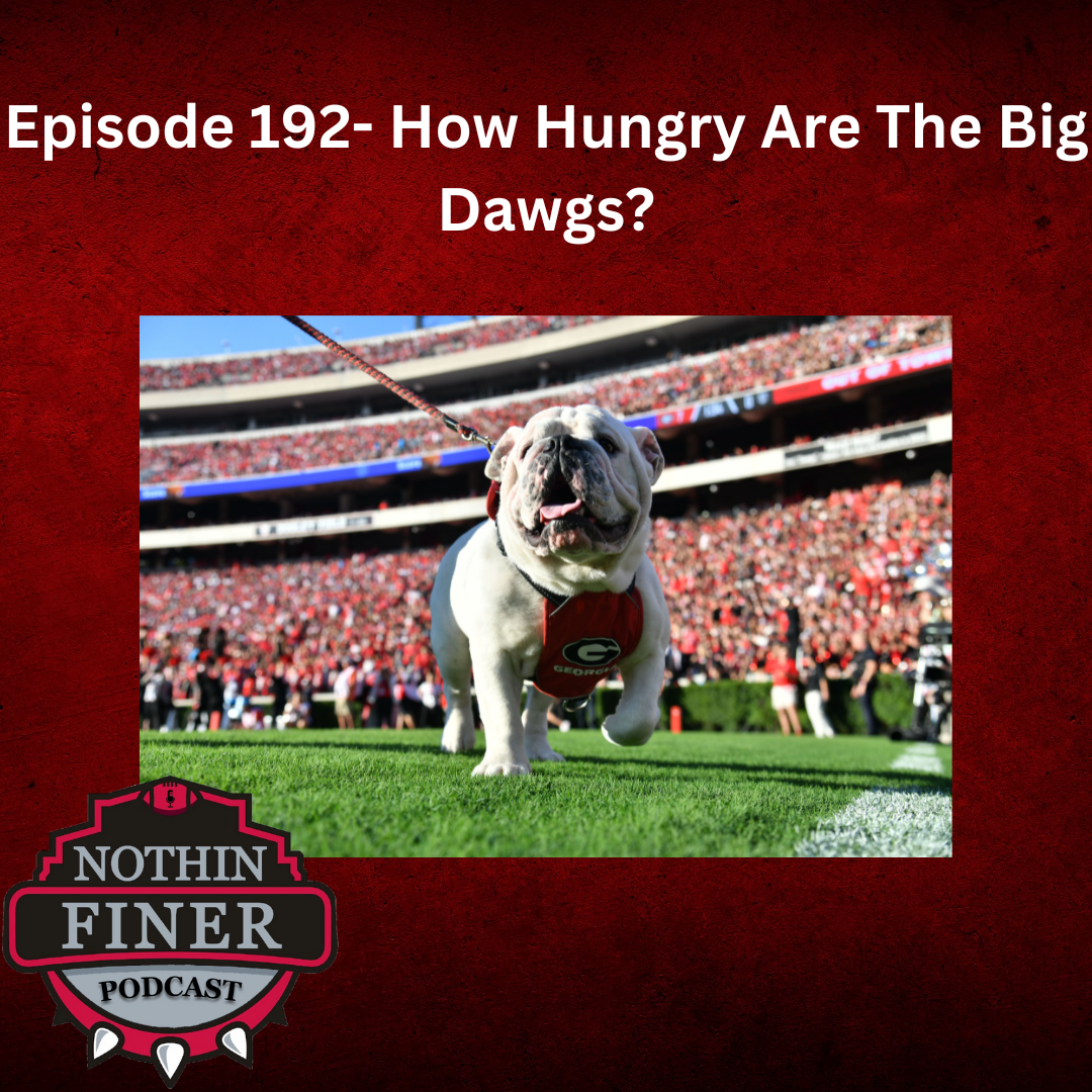Episode 192- How Hungry Are The Big Dawgs? episode artwork