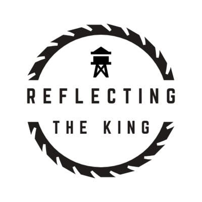 Reflecting The King In Service Reflecting The King In Service