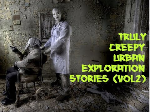 Truly Creepy Urban Exploration Stories vol 2 episode artwork