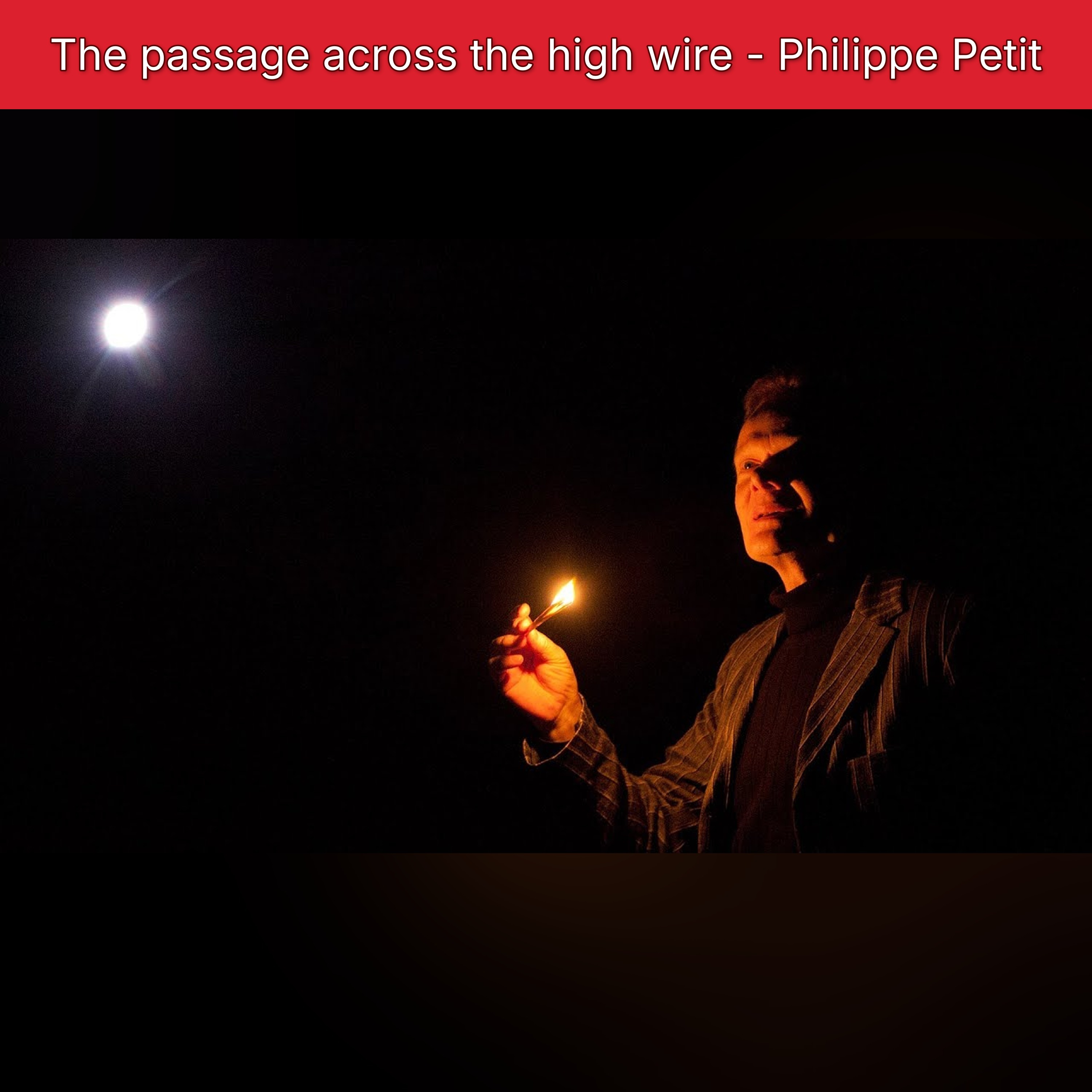The passage across the high wire - Philippe Petit episode artwork