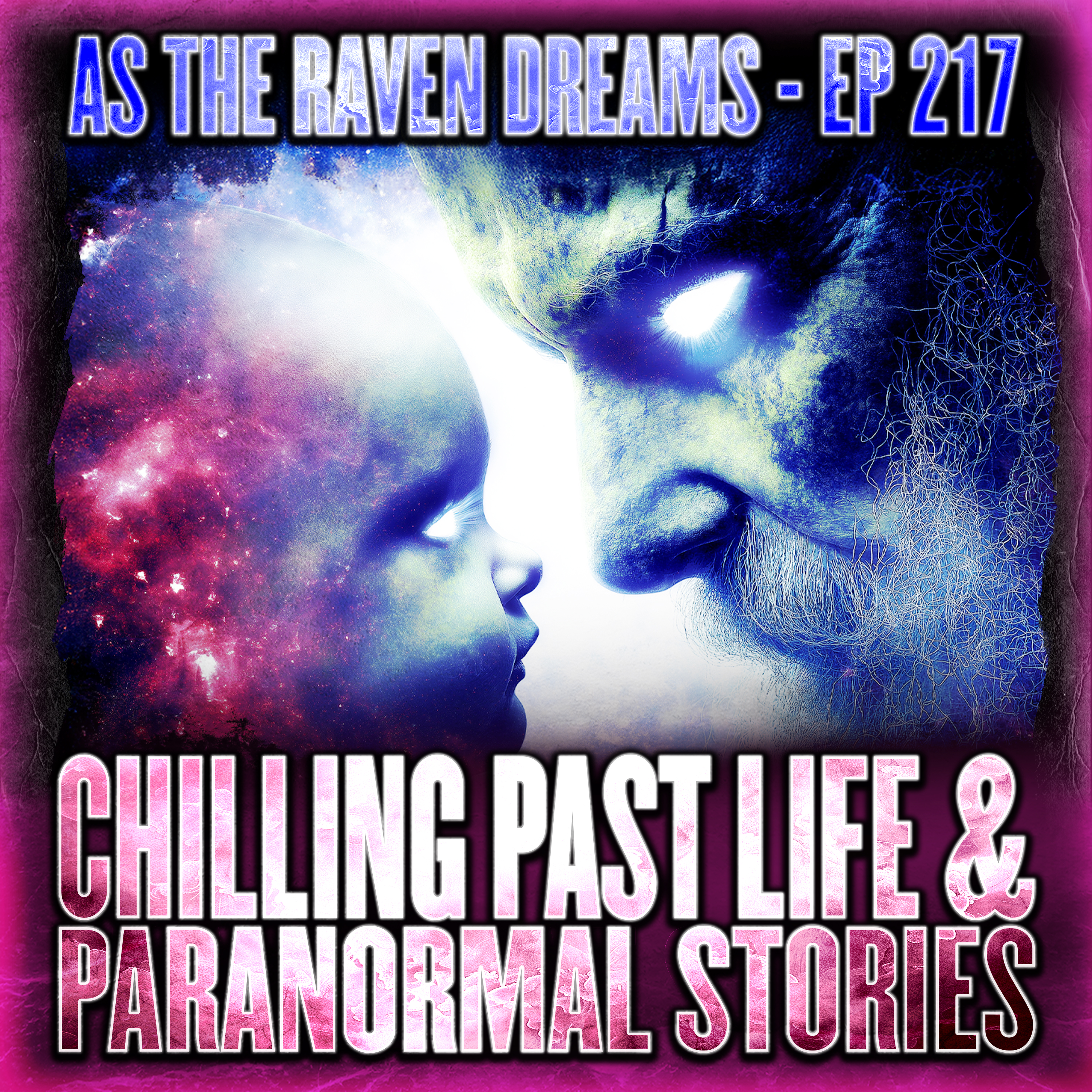 ATRD Ep. 217 - Chilling Past Life & Paranormal Stories artwork