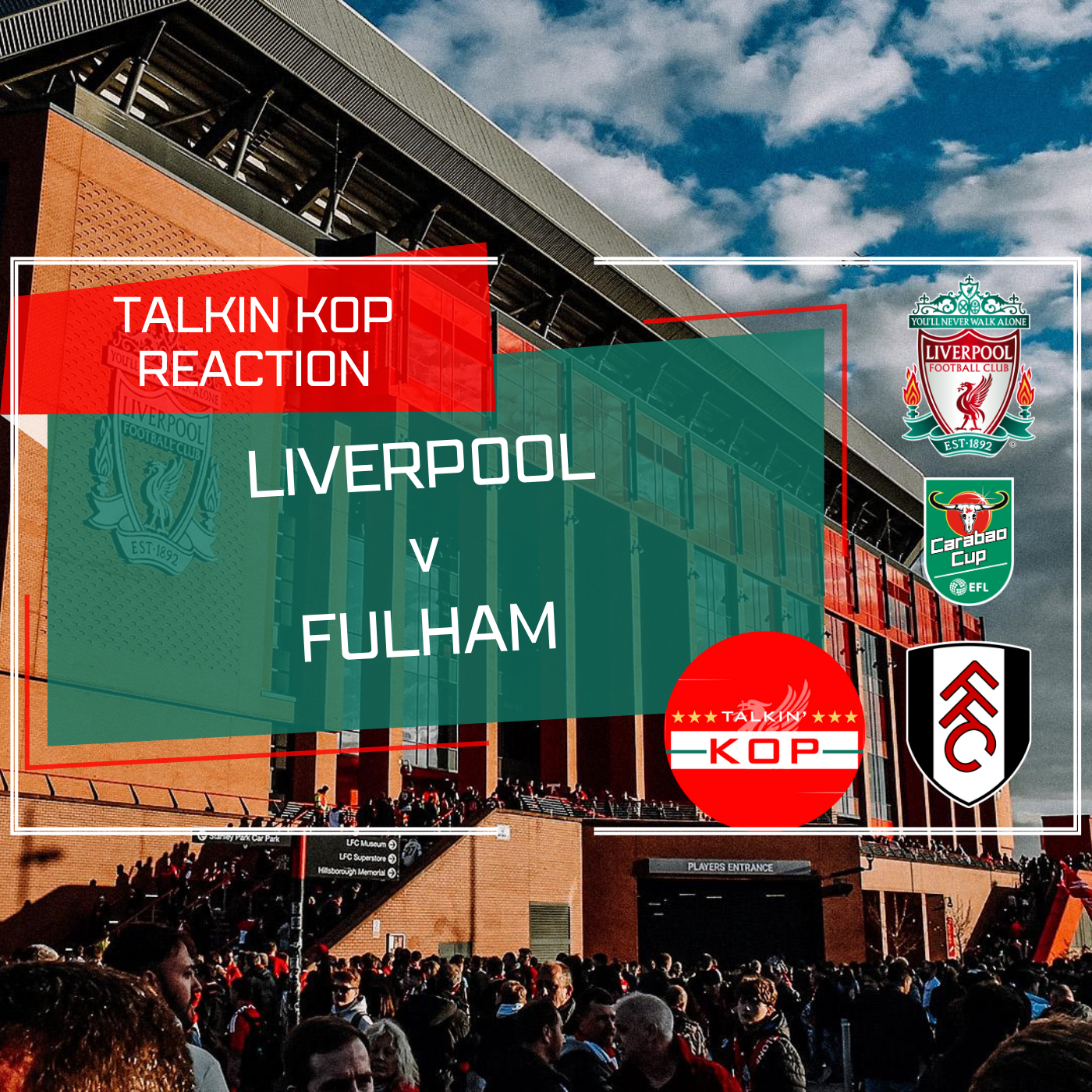 Liverpool 2 Fulham 1 | League Cup Reaction episode artwork