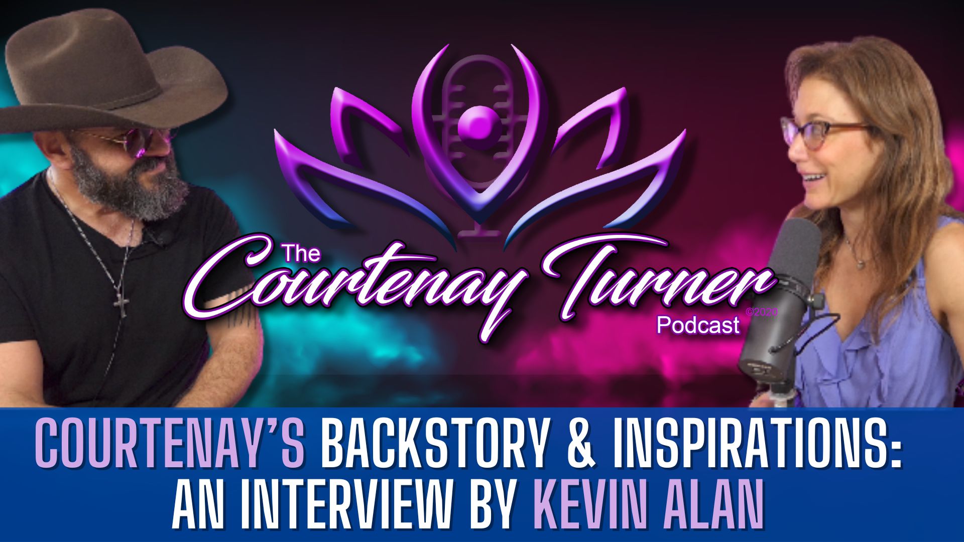 Ep 264: Courtenay’s Backstory & Inspirations: An Interview by Kevin Alan I The Courtenay Turner Podcast