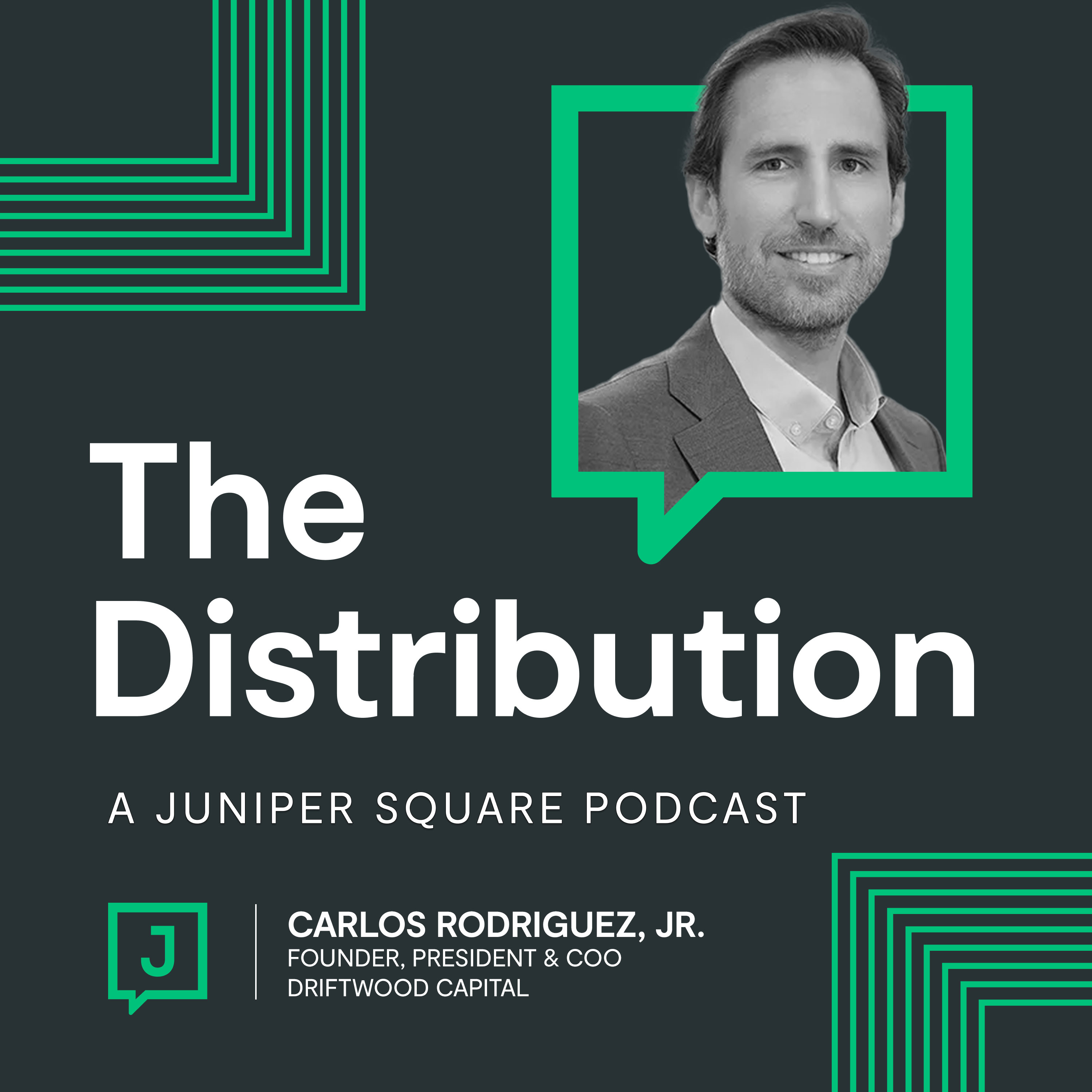 Turning Hotel Operations Into Investment Alpha - Carlos Rodriguez, Jr. - Founder, President & COO of Driftwood Capital