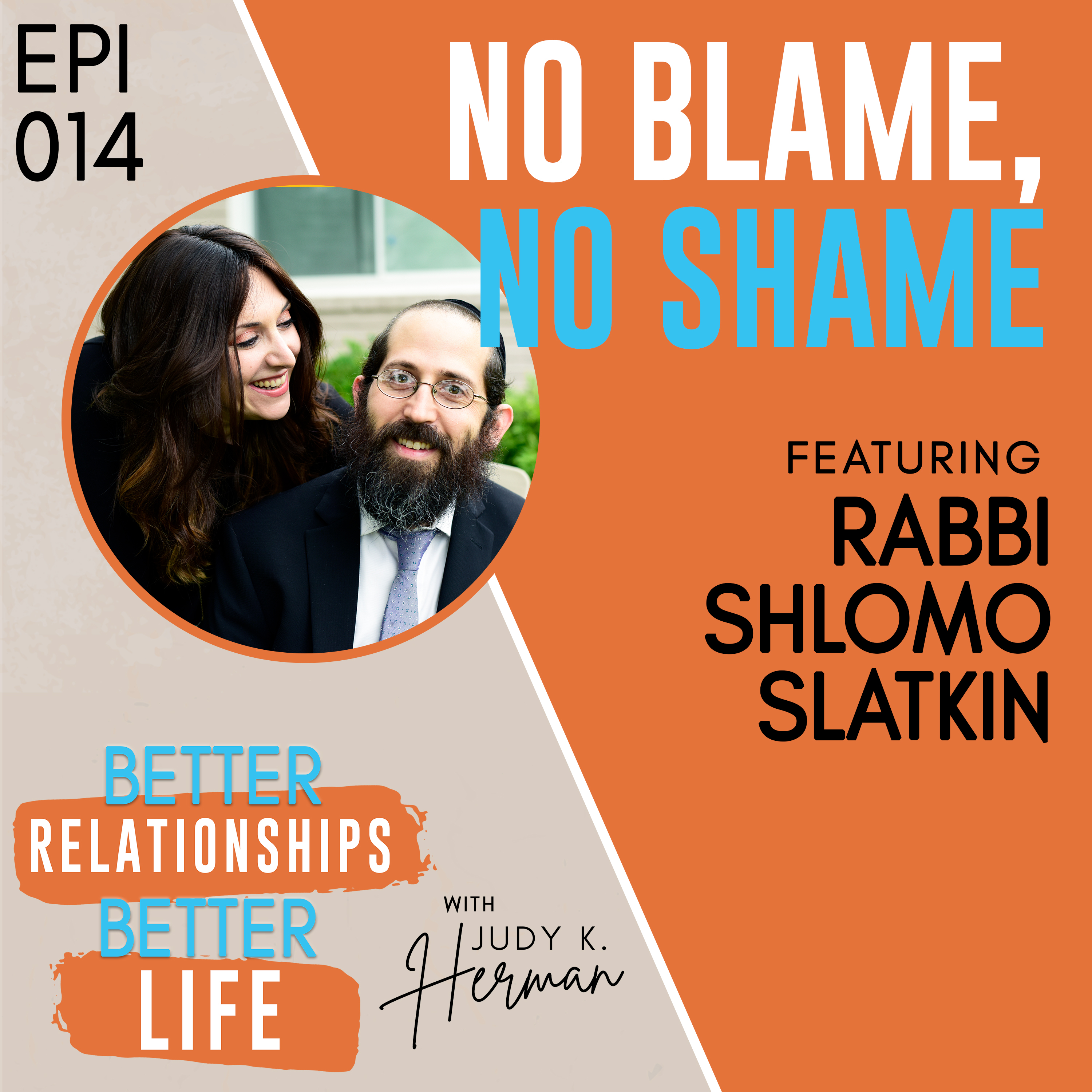 Better Relationships, Better Life