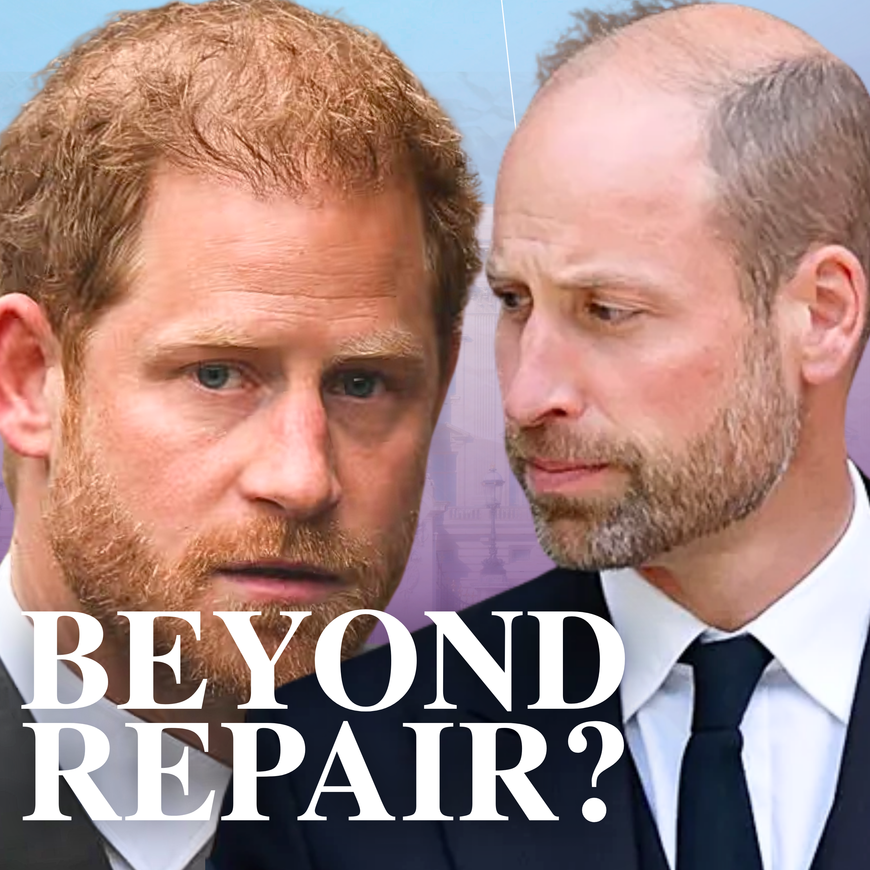William & Harry: Can They Heal The Rift?