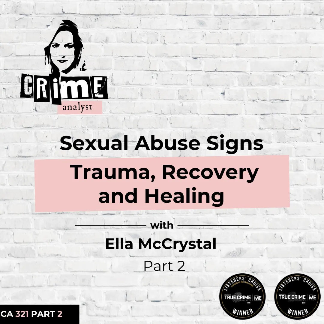 Ep 321: Sexual Abuse Signs, Trauma, Recovery and Healing with Ella McCrystal, Part 2 Ep 321: Sexual Abuse Signs, Trauma, Recovery and Healing with Ella McCrystal, Part 2