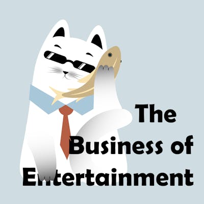 The Business of Entertainment