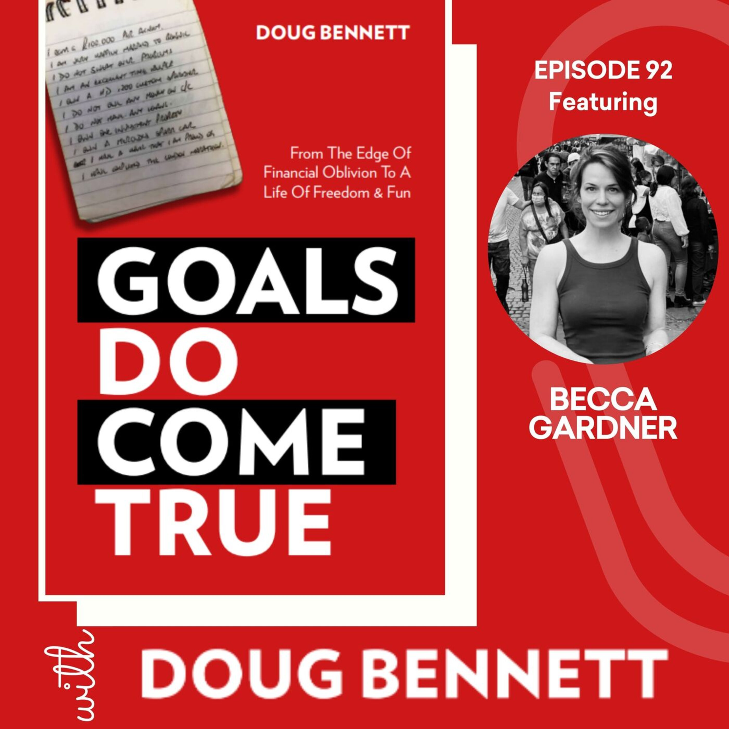 Goals DO Come True with Doug Bennett