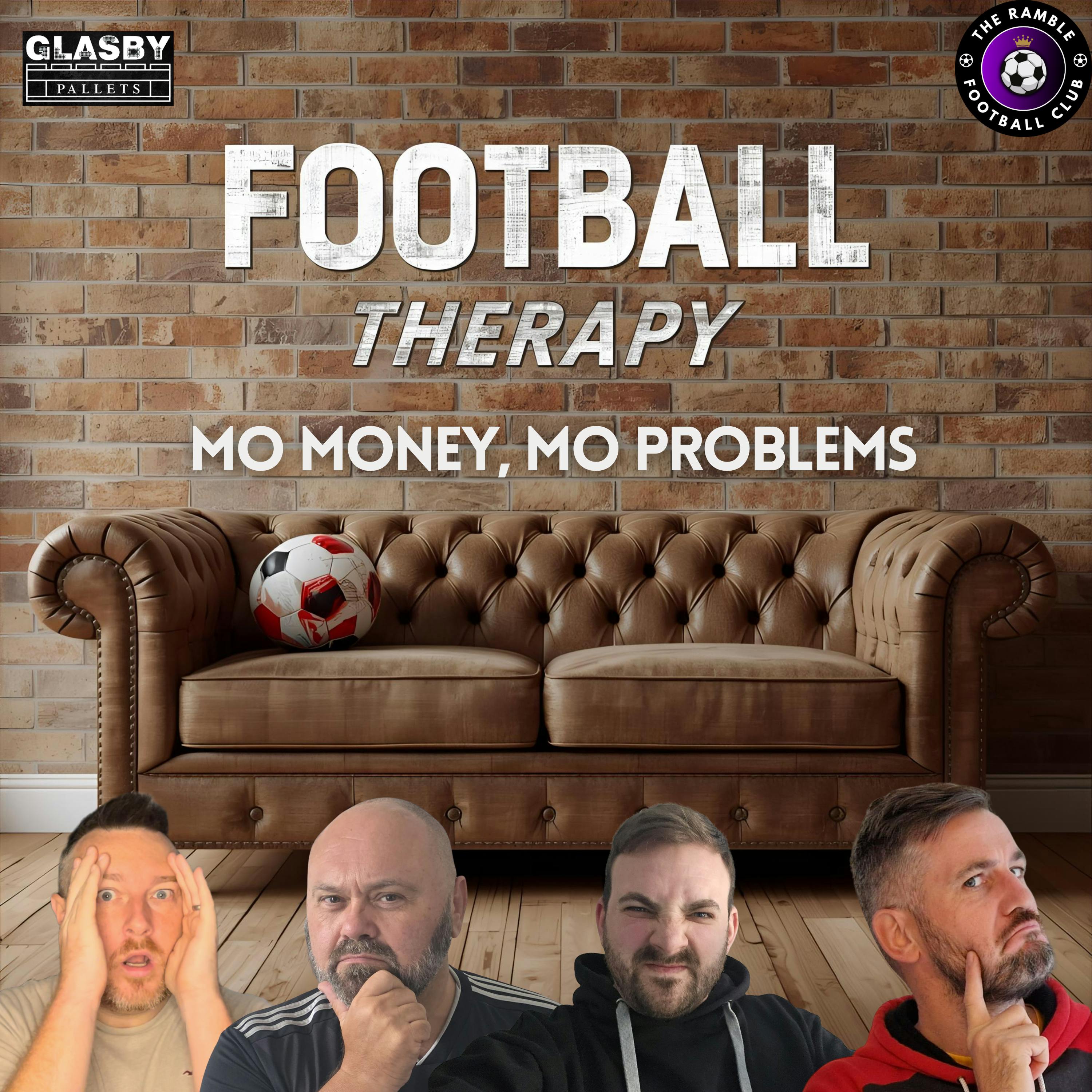💥FOOTBALL THERAPY | MO MONEY, MO PROBLEMS💥 💥FOOTBALL THERAPY | MO MONEY, MO PROBLEMS💥