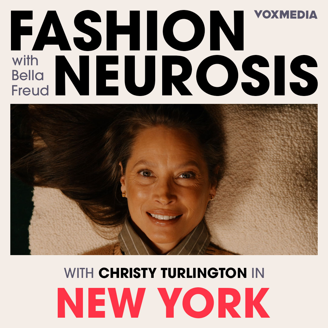 Fashion Neurosis with Christy Turlington