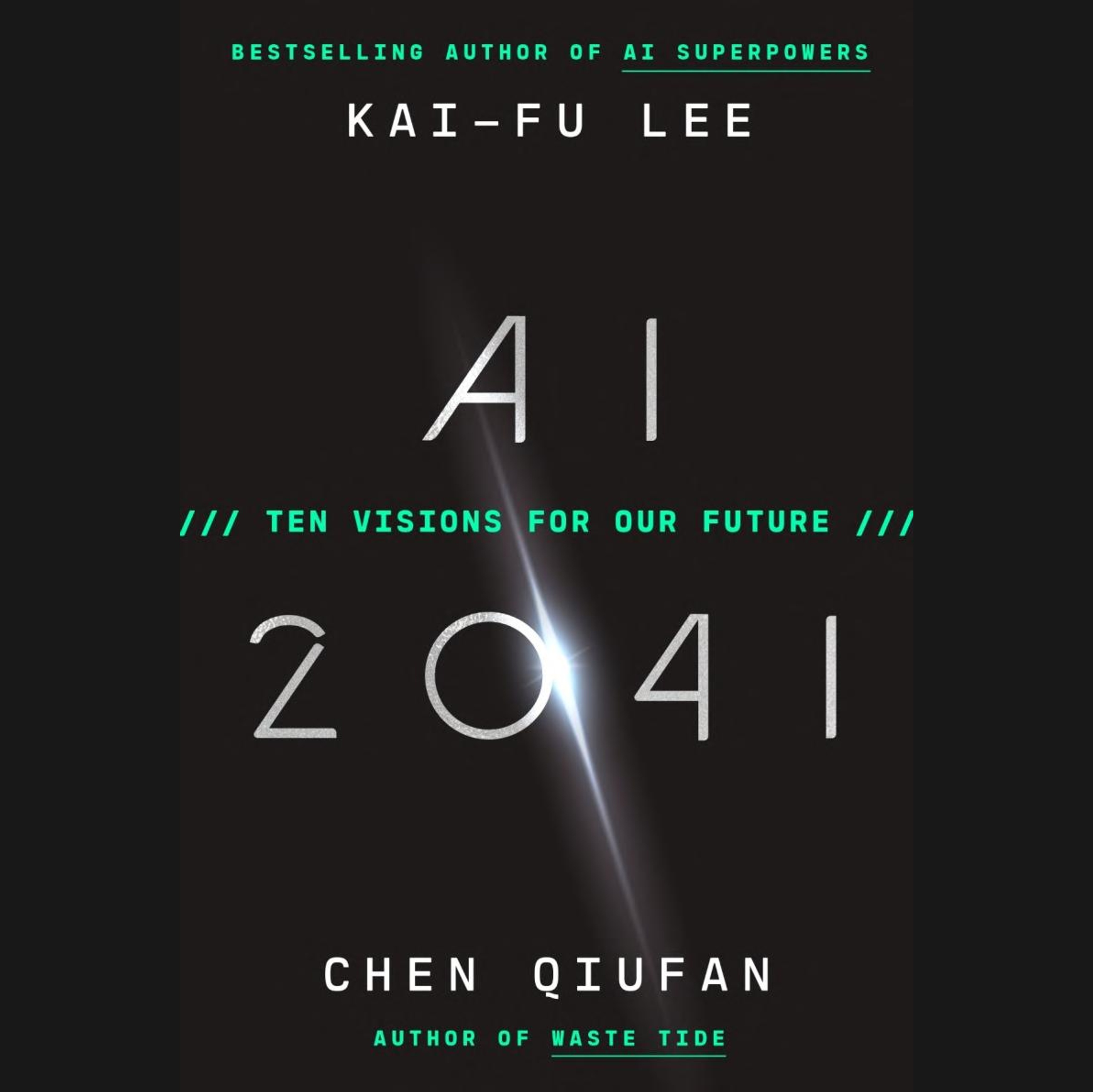 IA 2041: Diez visiones de nuestro futuro Resumen | Kai-Fu Lee (AI 2041)