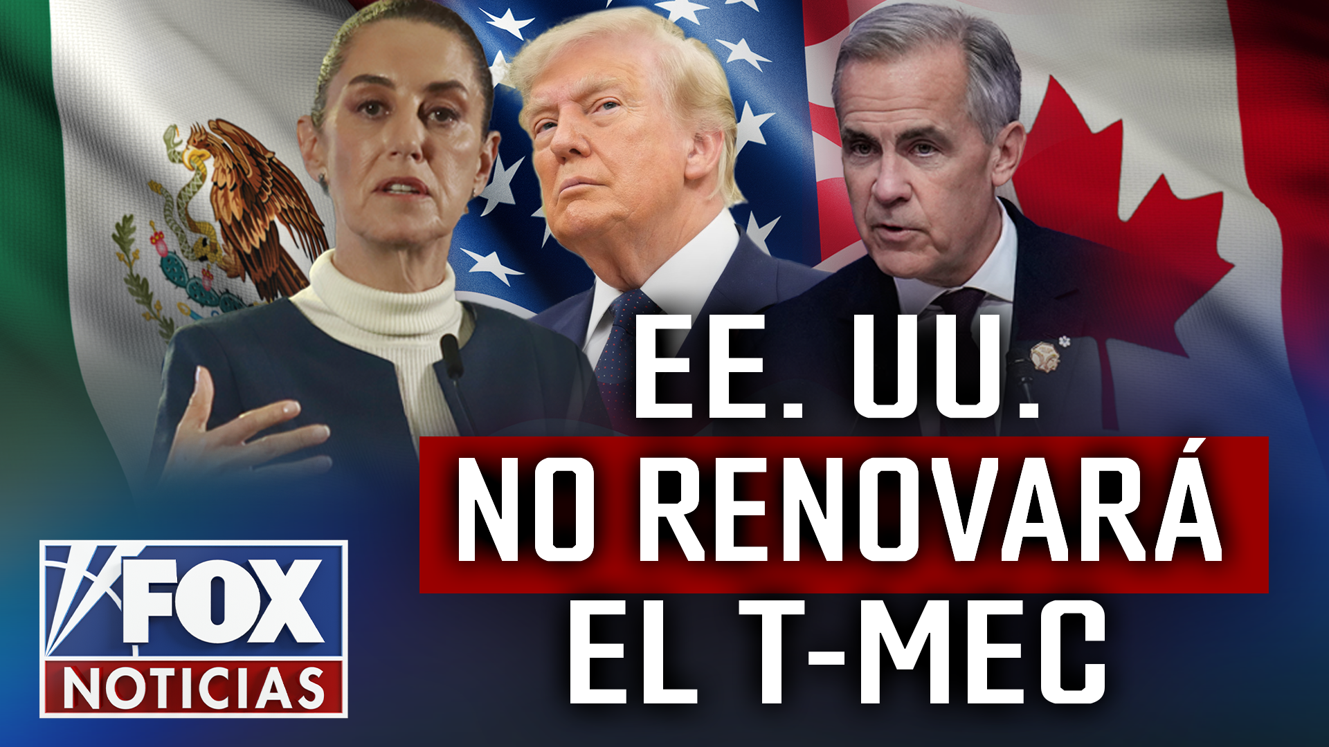 Trump rechaza la extensión del T-MEC episode artwork