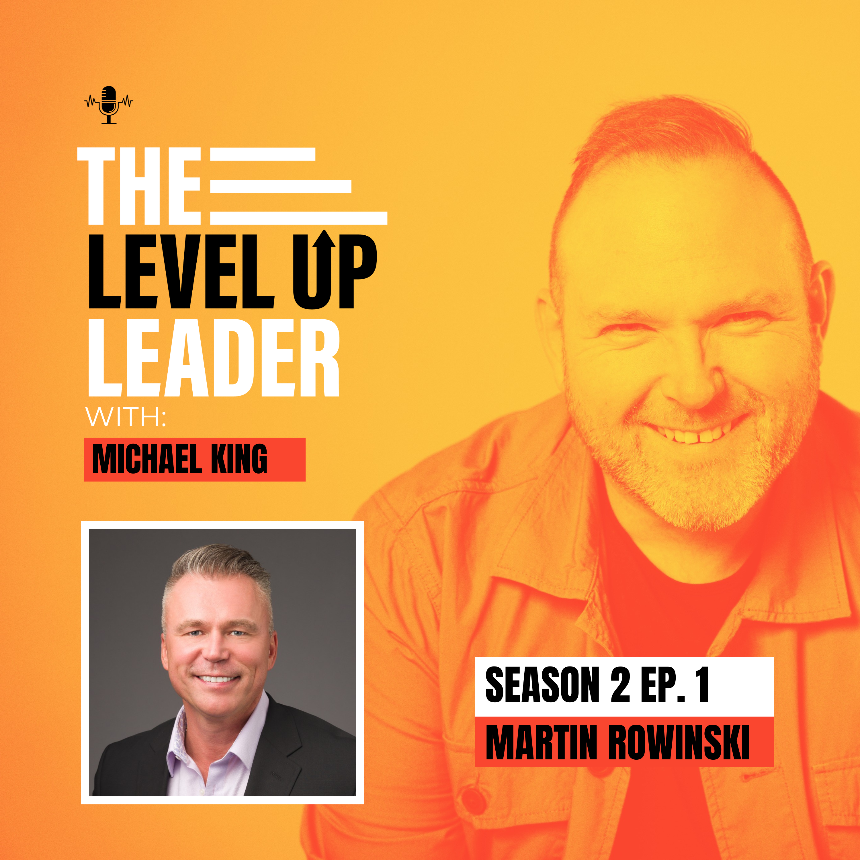 The Level Up Leader with Michael King
