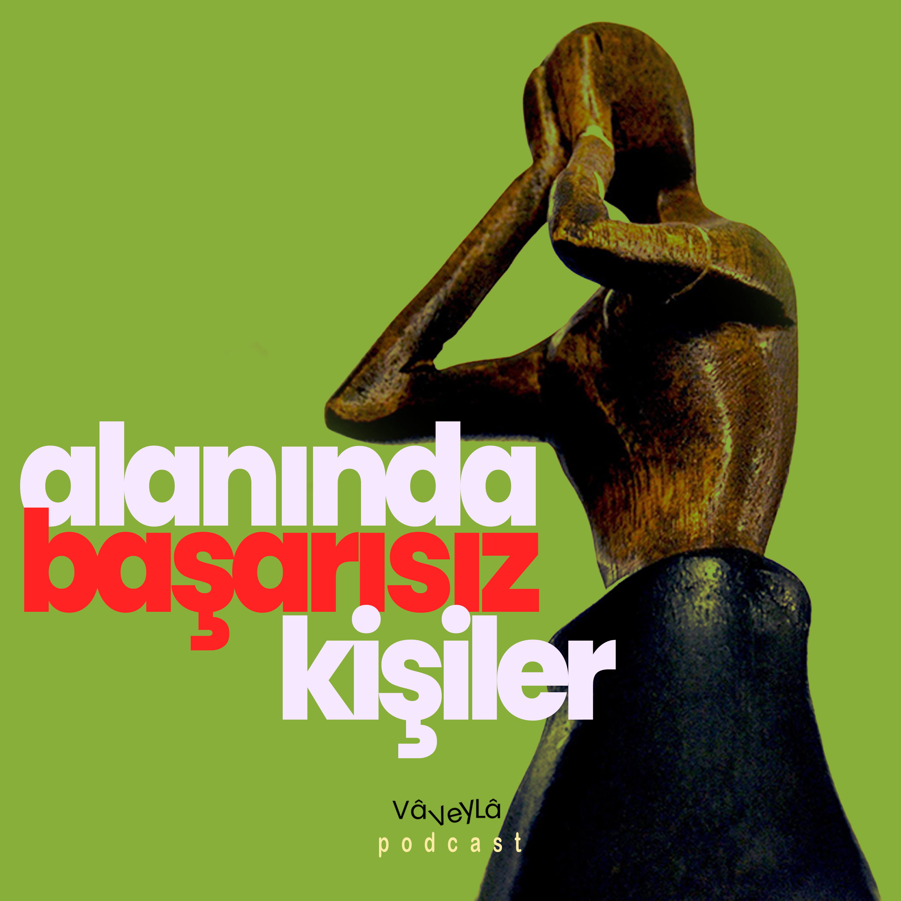 Alanında Başarısız Kişiler Podcast cover art