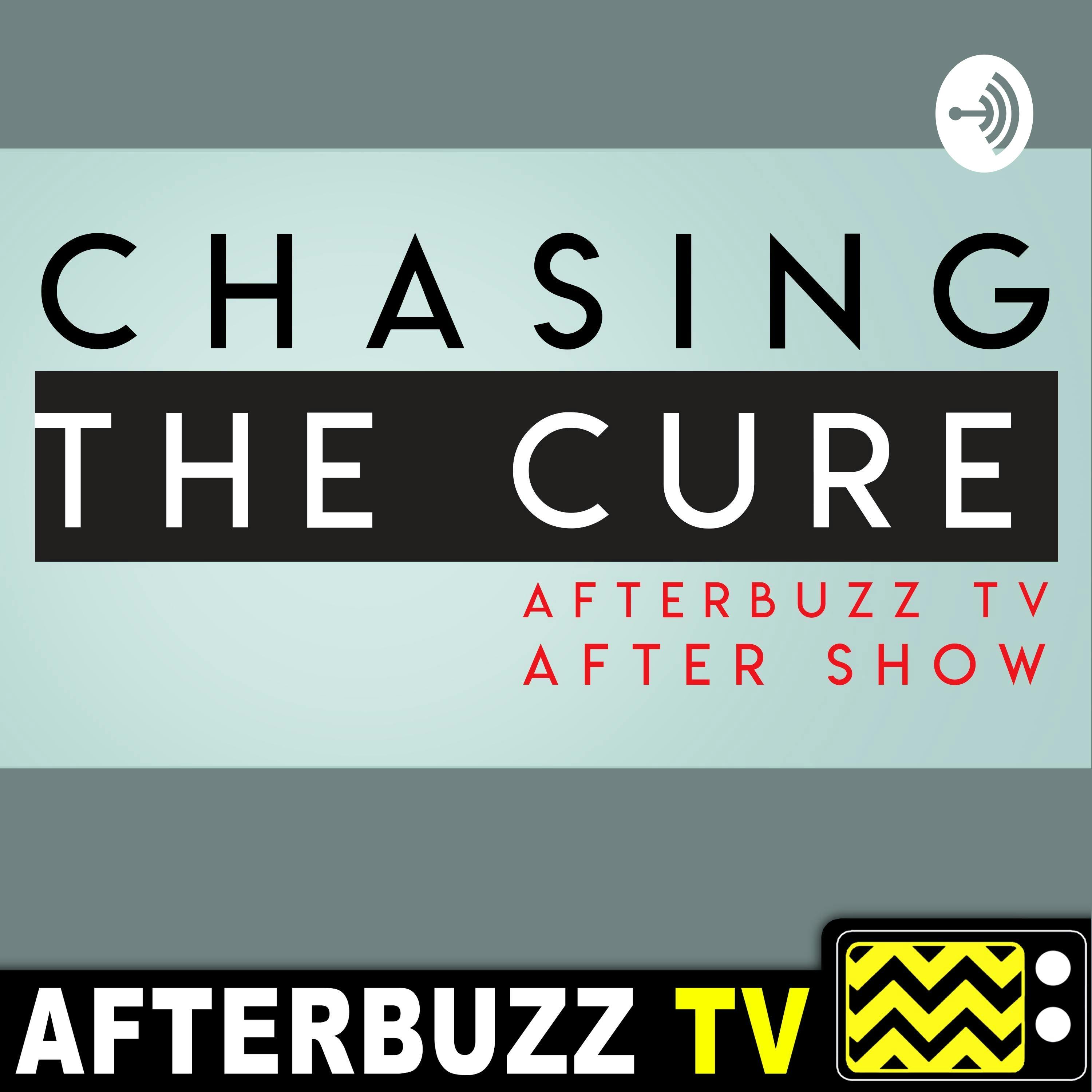 “Chasing the Cure 109” Season 1 Episode 9 ‘Chasing the Cure’ Review