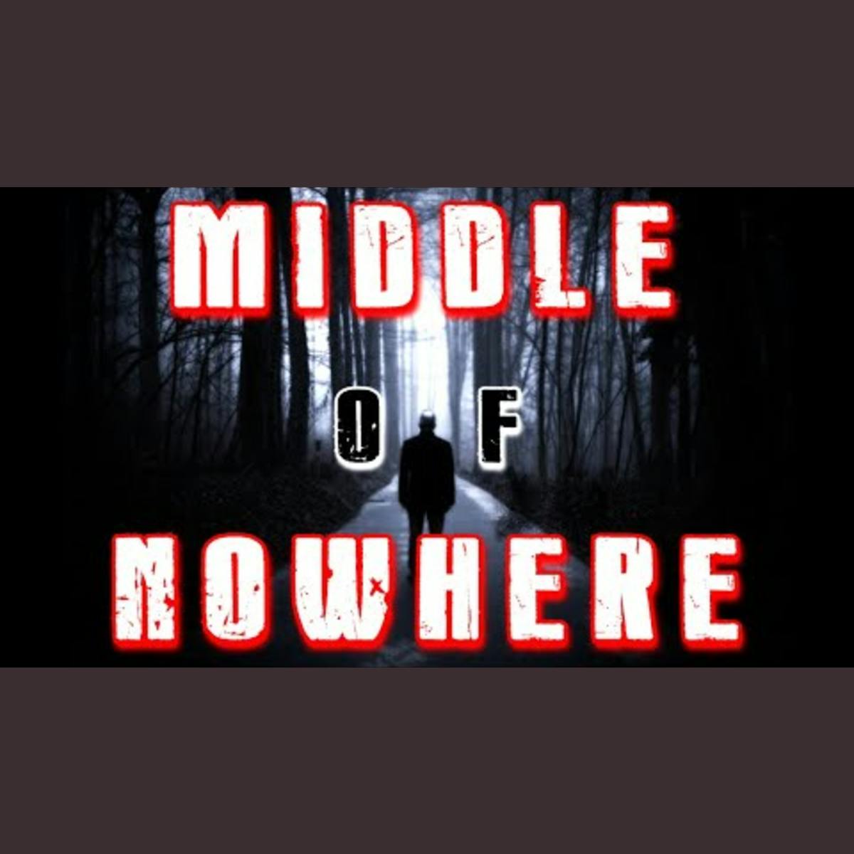 True Middle of Nowhere Stories | Scary Stories to Fall Asleep To True Middle of Nowhere Stories | Scary Stories to Fall Asleep To