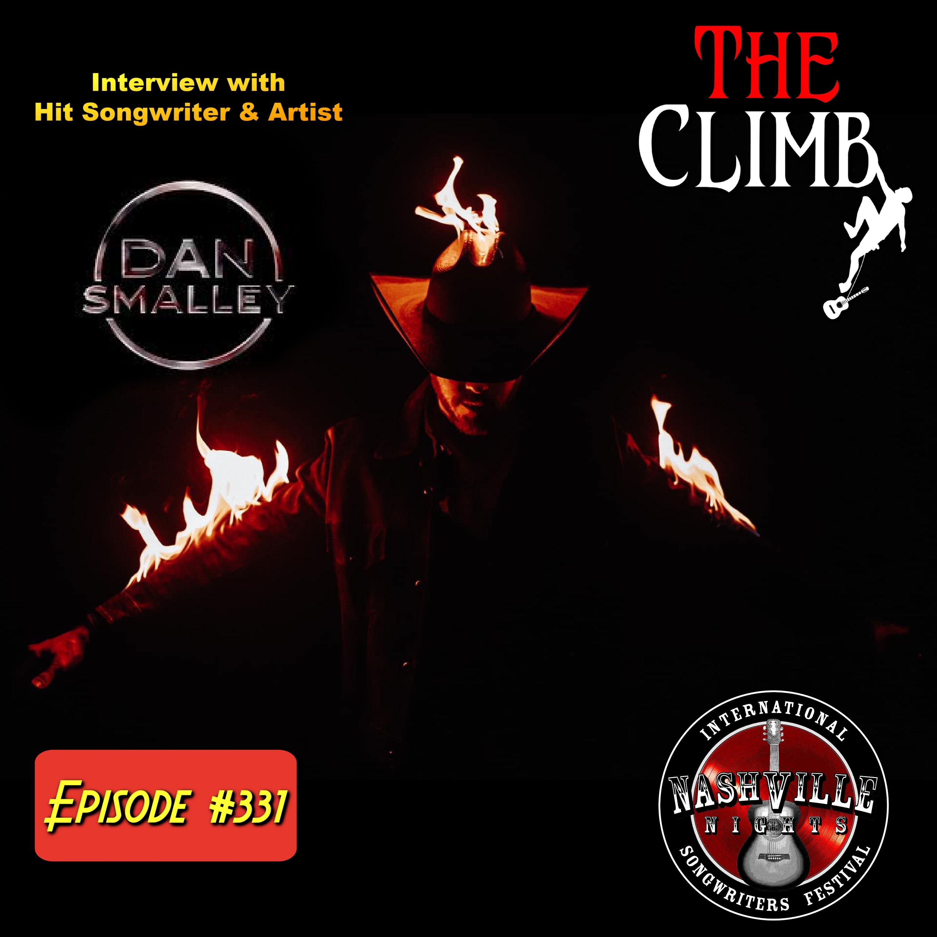 Ep 331: Interview with Hit Songwriter & Artist, Dan Smalley