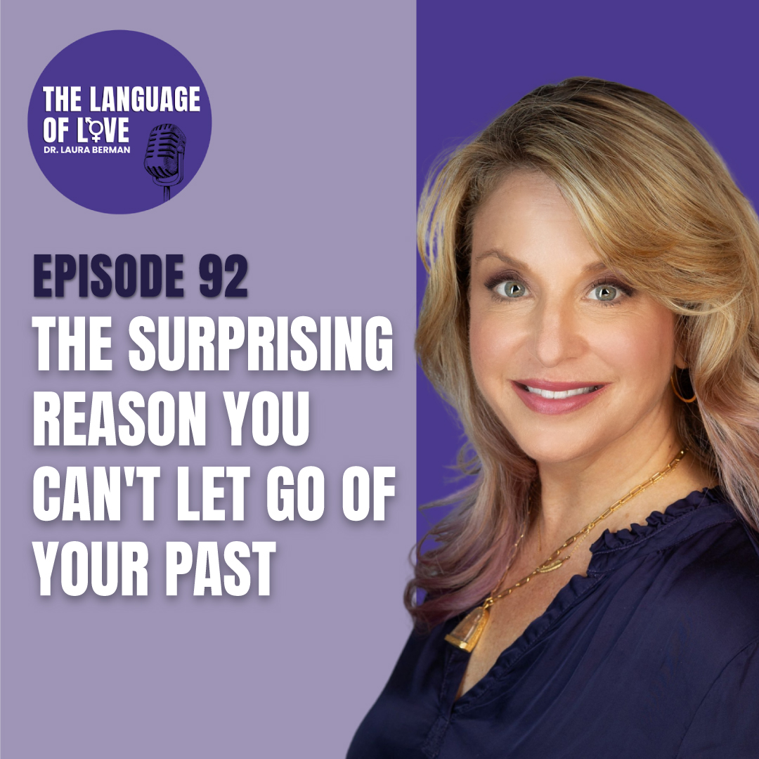 The Surprising Reason You Can't Let Go Of Your Past episode artwork