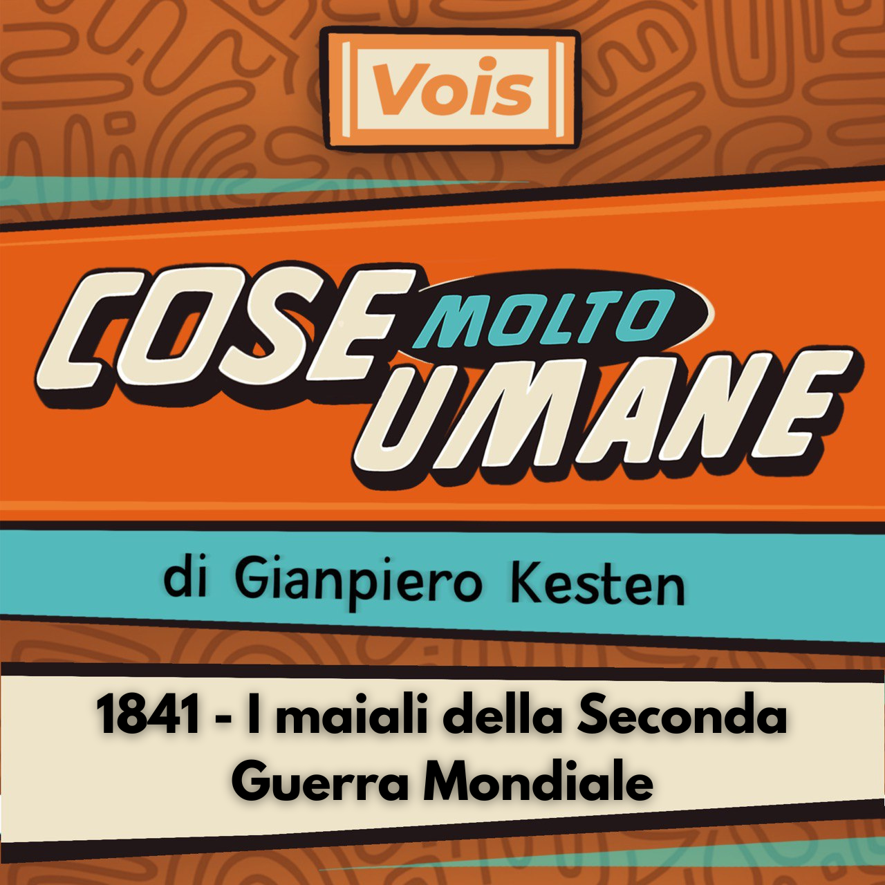 1841 - I maiali della Seconda Guerra Mondiale