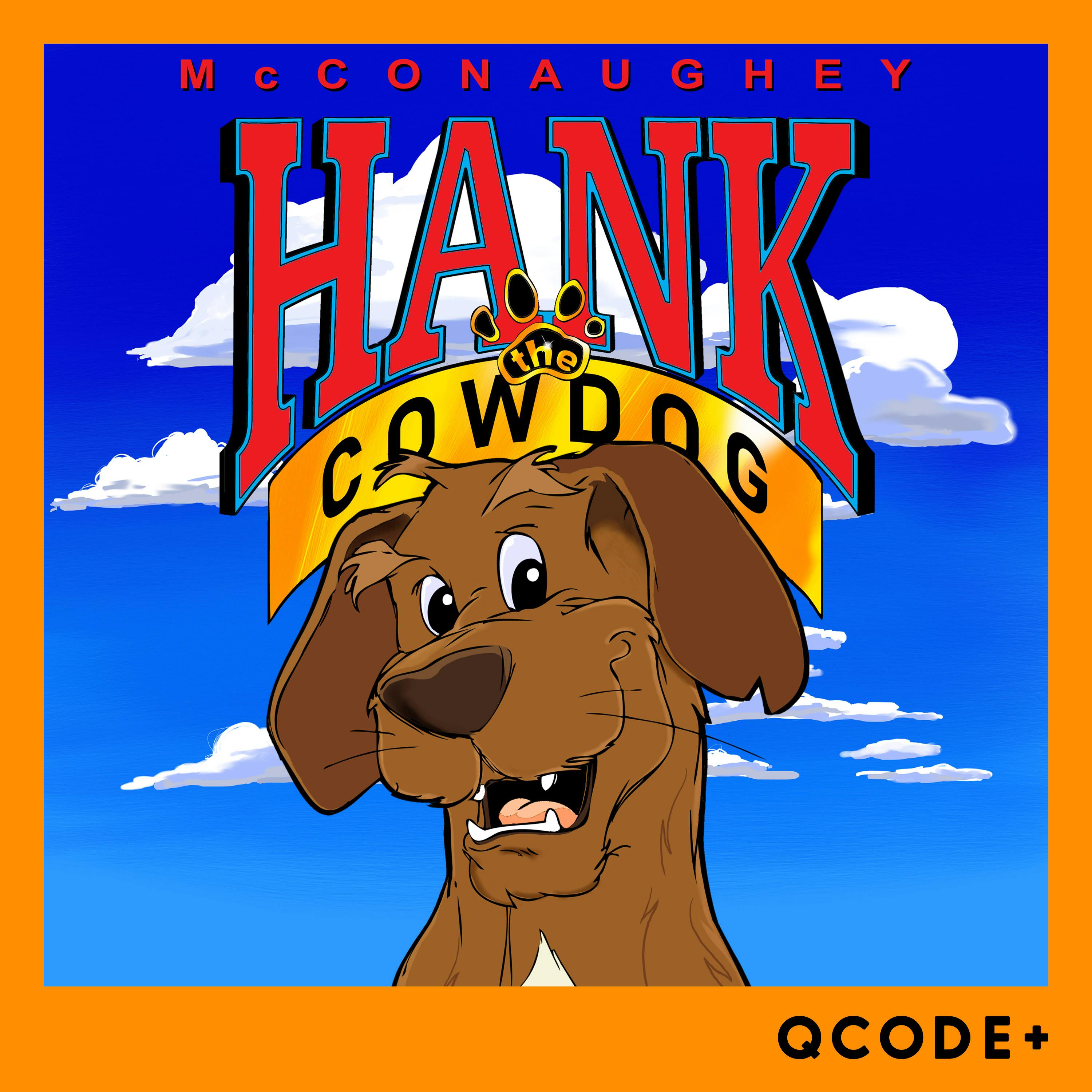 Hank the Cowdog — QCODE+ podcast tile