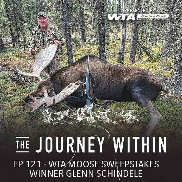 EP 121 | WTA Moose Sweepstakes Winner Glenn Schindele