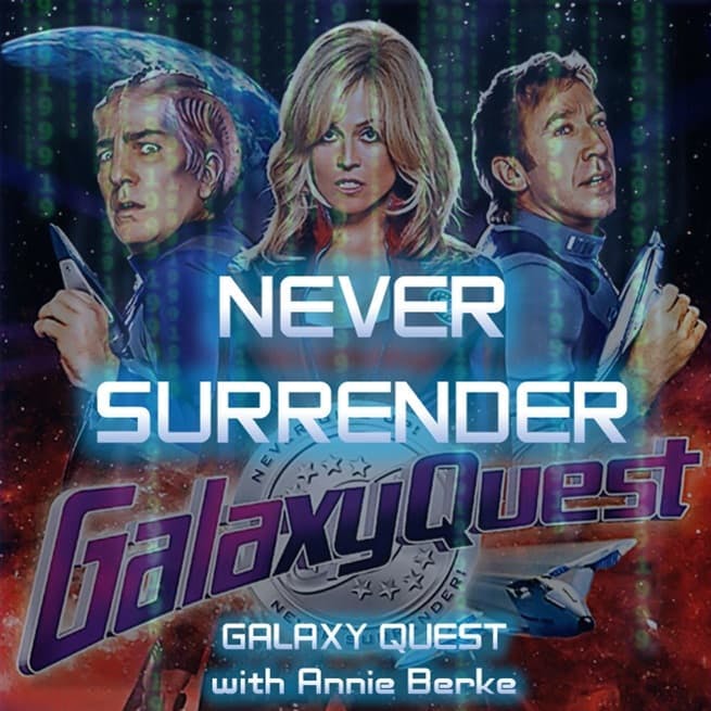 GALAXY QUEST - with Annie Berke GALAXY QUEST - with Annie Berke