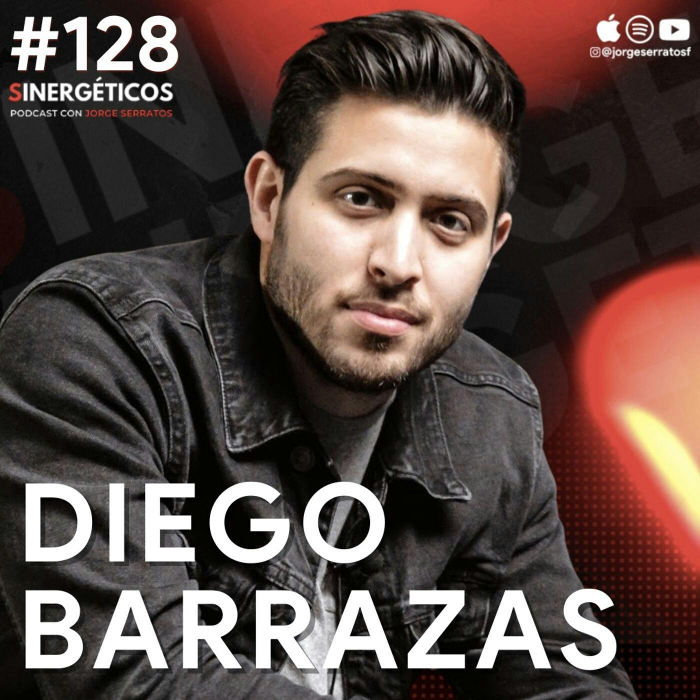 #128 Sinergéticos | De FOTÓGRAFO de bodas al MEJOR podcast | Diego Barrazas