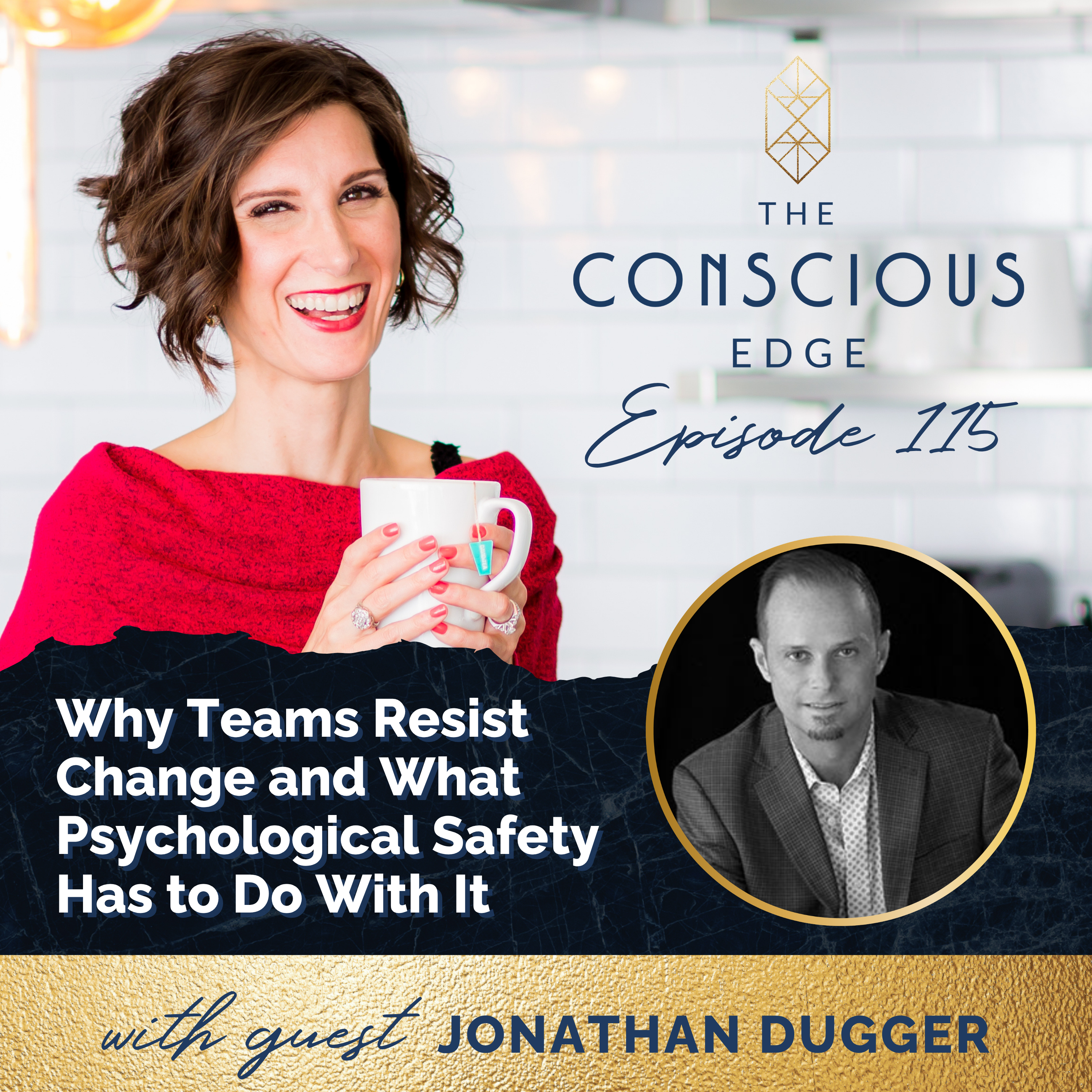 Why Teams Resist Change and What Psychological Safety Has to Do With It  EP 115 episode artwork